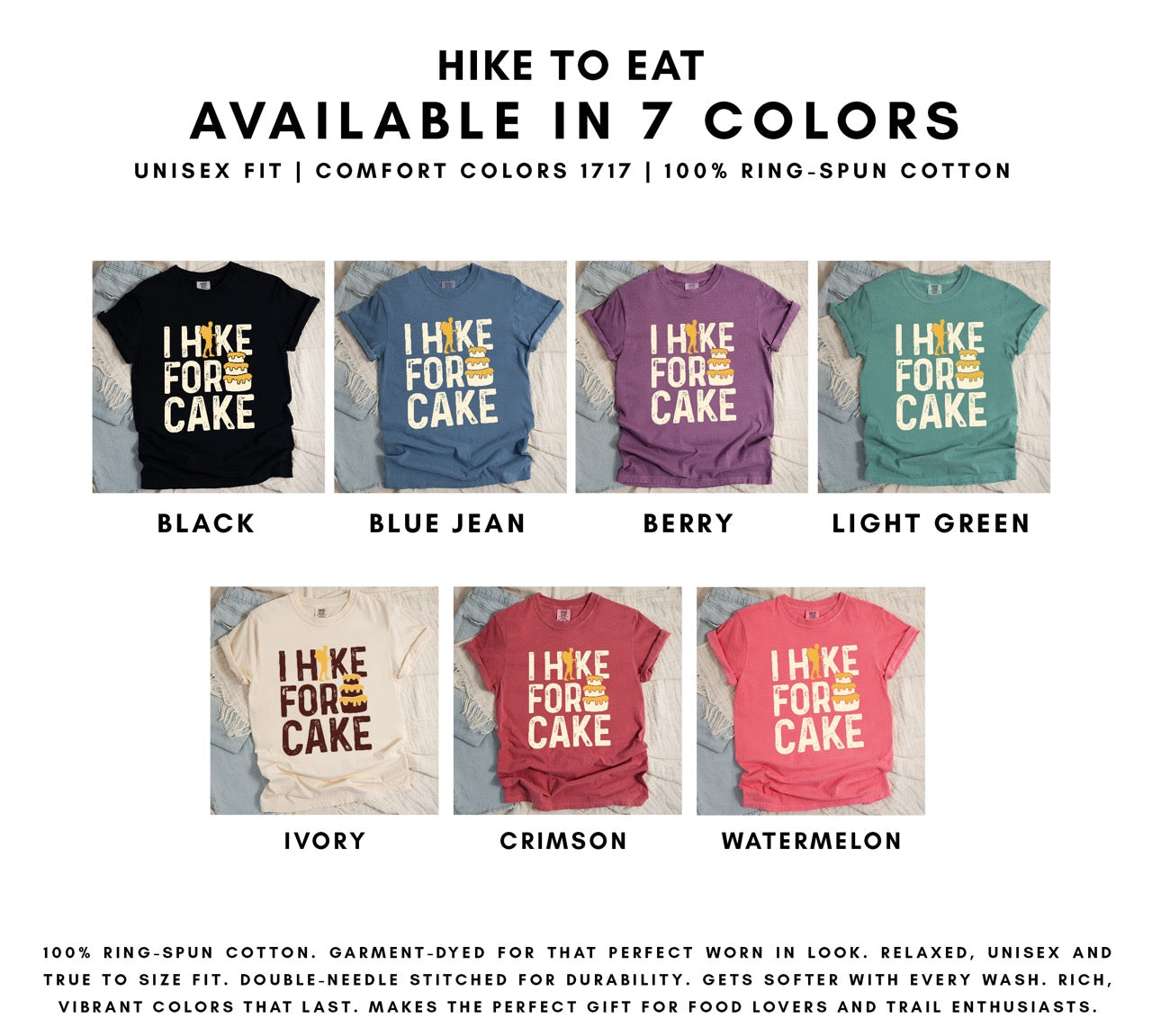 I Hike for Cake vintage statement tee with distressed typography, hiker silhouette, and layered cake illustration on Comfort Colors shirt for dessert-loving outdoor enthusiasts in 7 colors