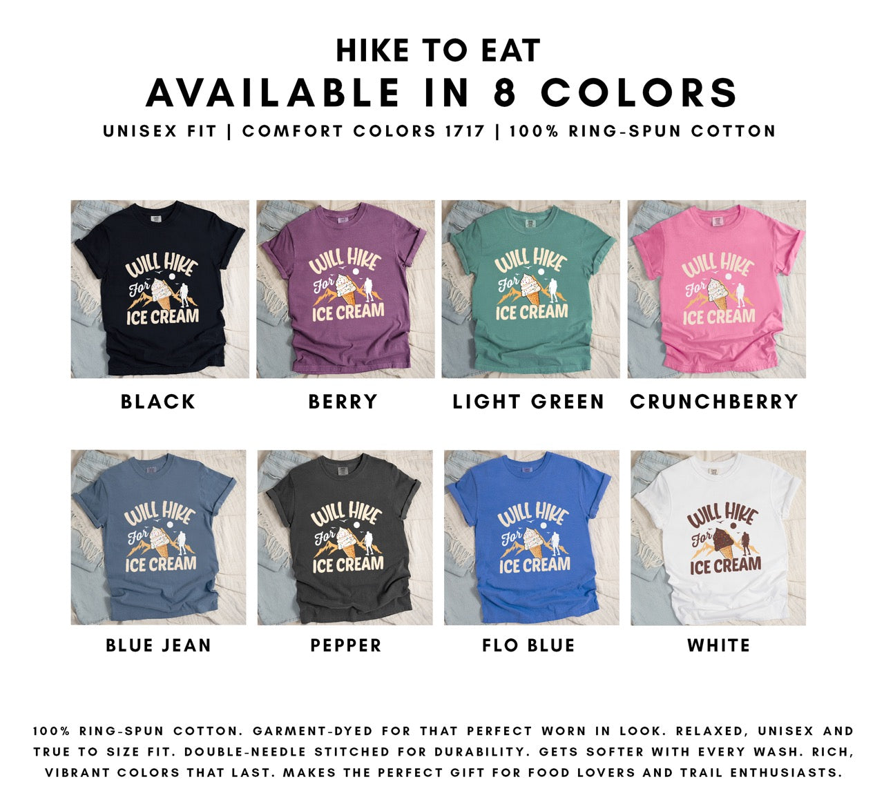 Will Hike for Ice Cream statement tee with curved typography, script lettering, mountain peaks, hiker silhouette, and ice cream cone illustration on Comfort Colors shirt for dessert-loving outdoor enthusiasts in 8 colors