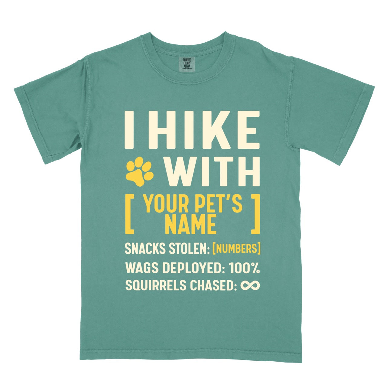 Light Green Personalized dog hiking shirt I Hike with custom pet name featuring paw print graphic, funny adventure statistics including snacks stolen wags deployed and squirrels chased on Comfort Colors tee for outdoor pet lovers