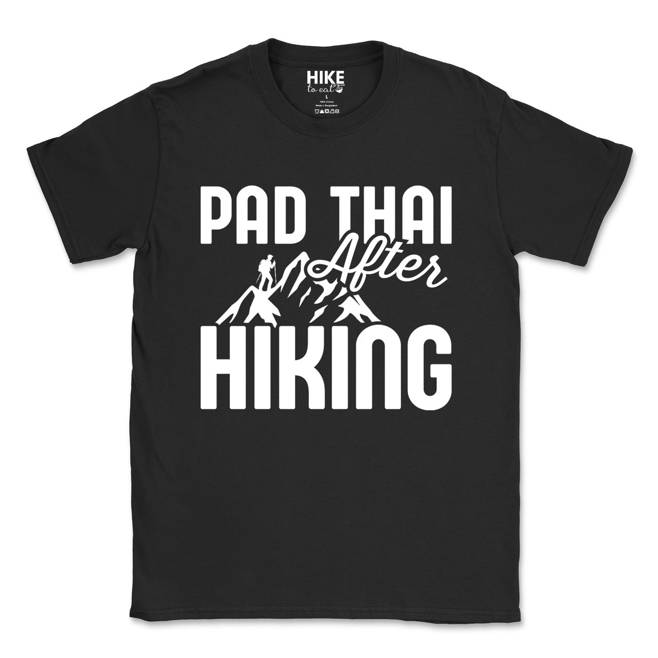 black Pad Thai after Hiking statement tee with bold typography, elegant script lettering, mountain peaks, and hiker silhouette for Thai food-loving outdoor enthusiasts, foodies and hikers.