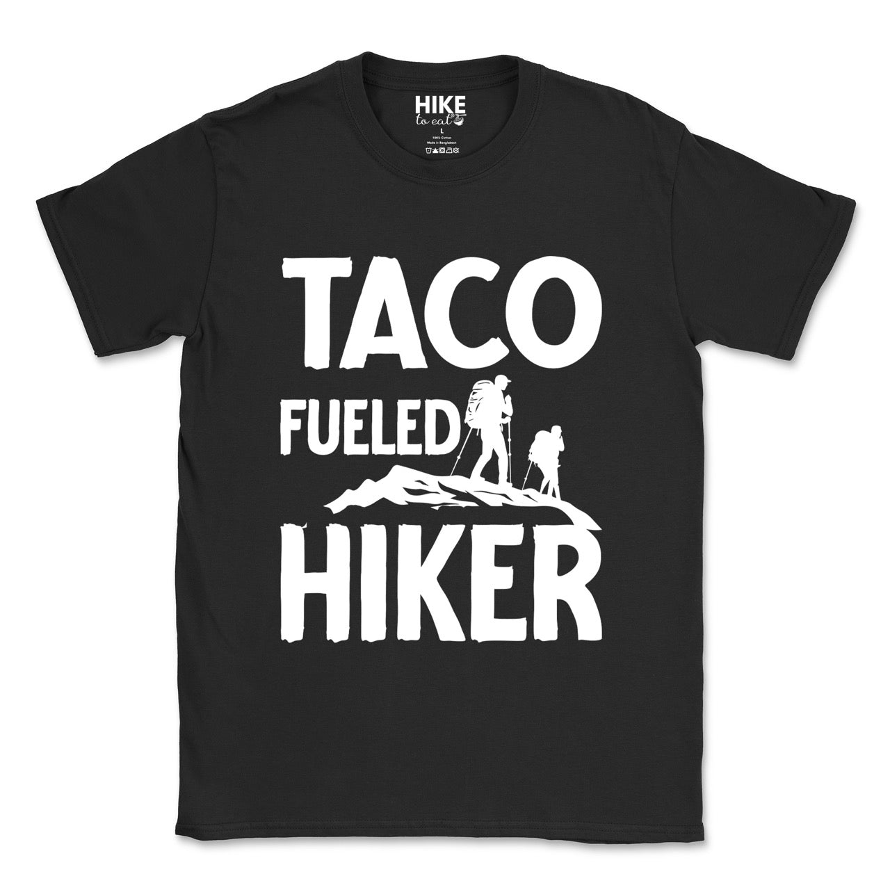 Black Taco Fueled Hiker statement tee with bold distressed typography and two hiker silhouettes on mountain ridge for Mexican food-loving outdoor enthusiasts, hikers and foodies