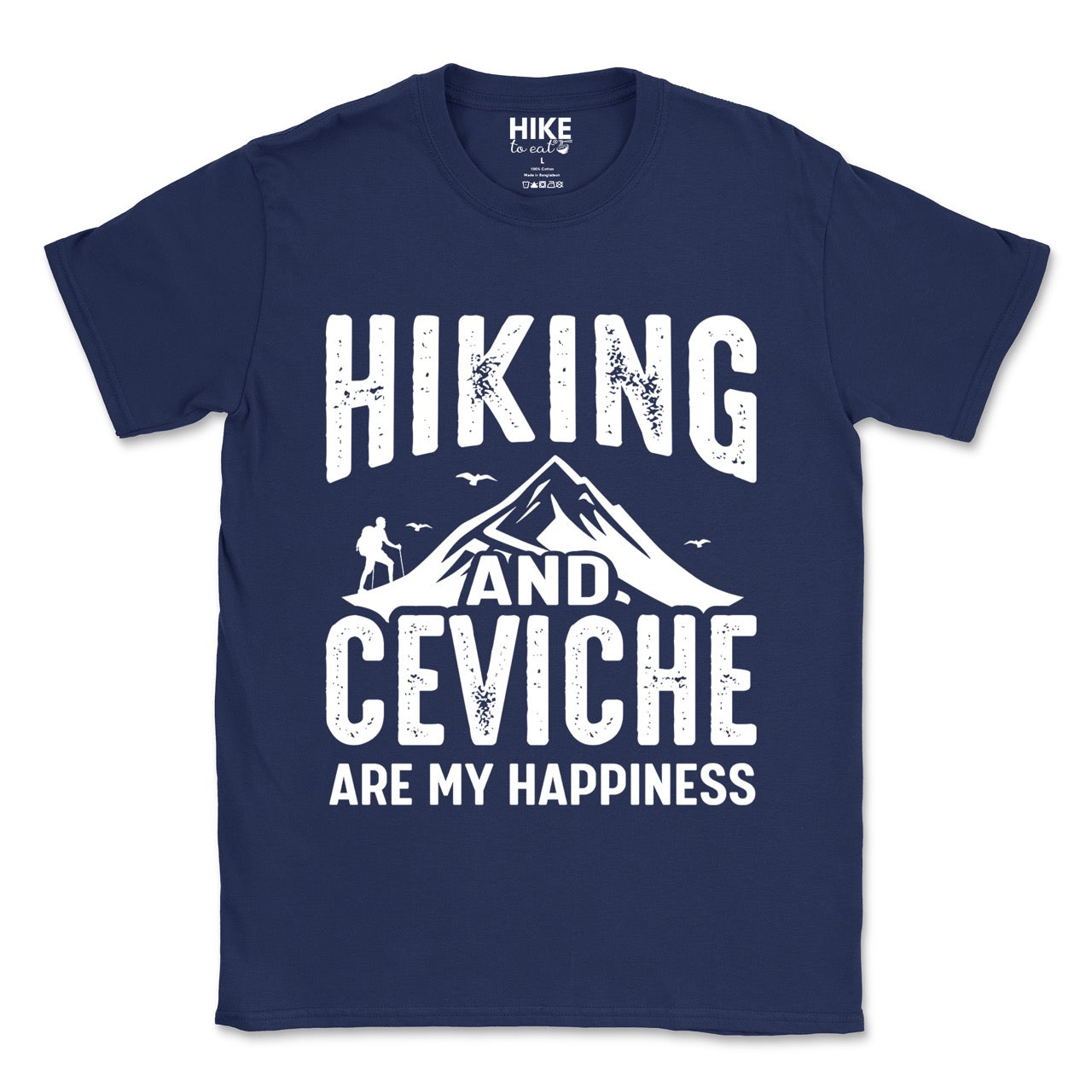 Navy Hiking and Ceviche are my Happiness statement tee with distressed bold typography, mountain peaks, hiker silhouette, and flying birds for seafood-loving outdoor enthusiasts, foodies and hikers