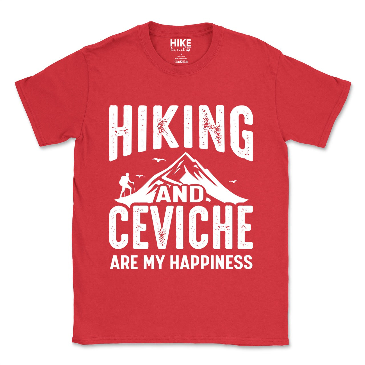 Red Hiking and Ceviche are my Happiness statement tee with distressed bold typography, mountain peaks, hiker silhouette, and flying birds for seafood-loving outdoor enthusiasts, foodies and hikers