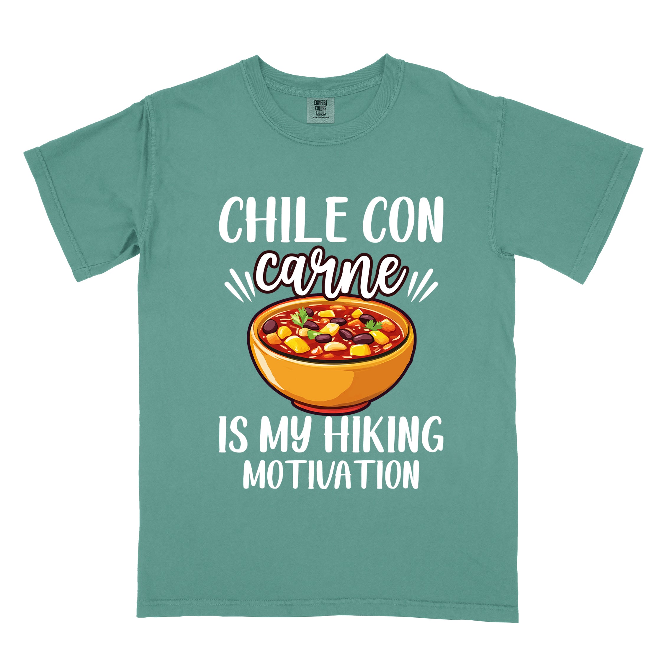 Green Chile con carne is my Hiking Motivation statement tee with bold typography, script lettering, and colorful chili bowl illustration for comfort food-loving outdoor enthusiasts