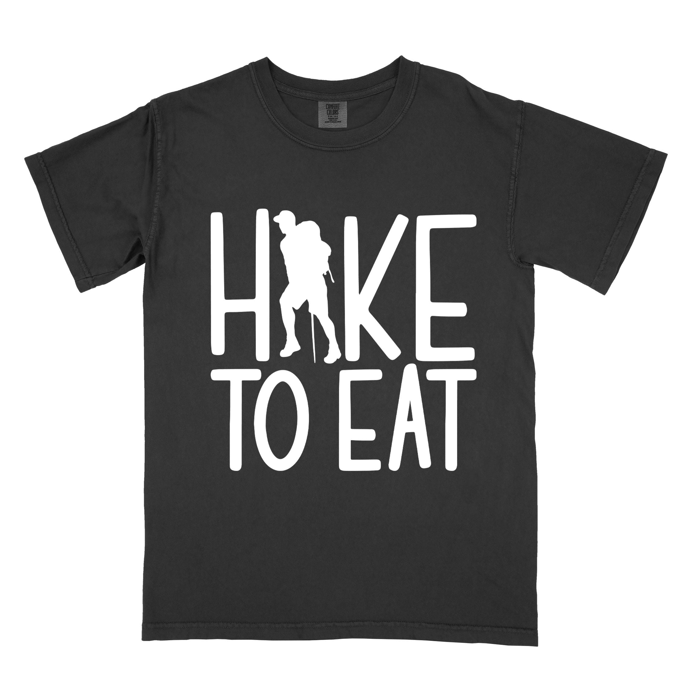 Black "Hike to Eat" colored statement tee with bold typography, perfect for food motivated individuals.