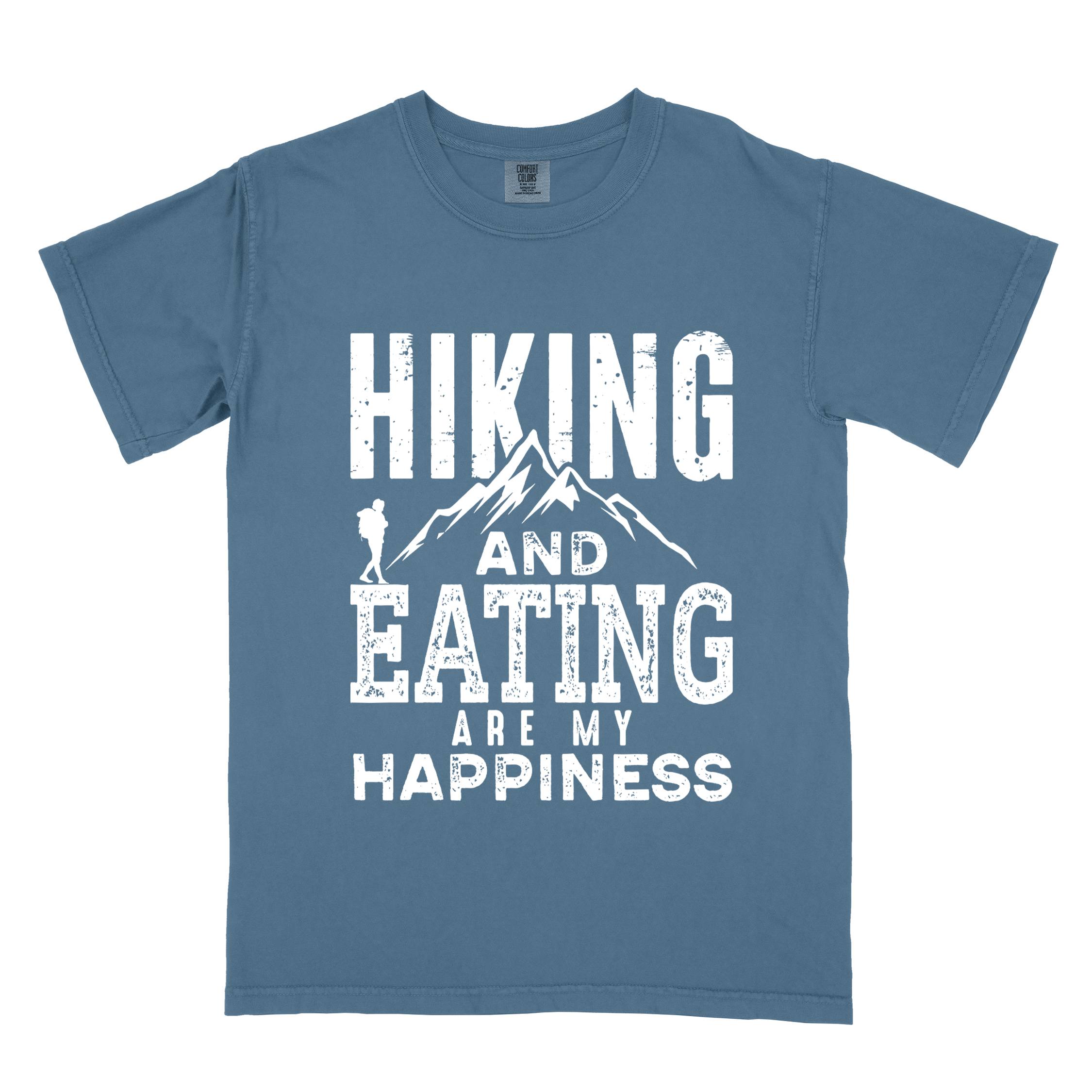 Blue jean "Hiking and Eating are my happiness" colored statement tee with bold typography, mountains, birds, perfect for adventure motivated individuals.