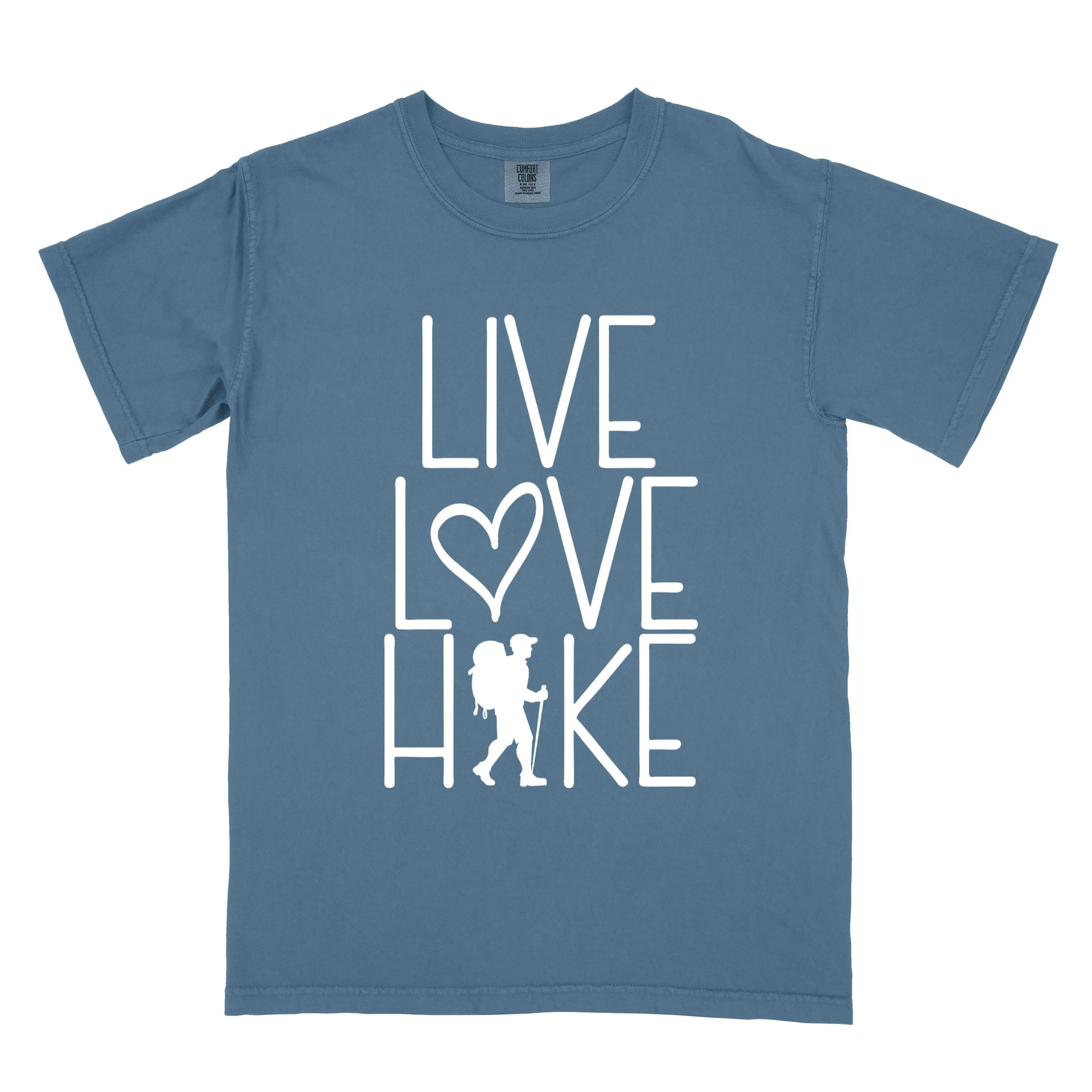 Blue jean "Live Love hike" colored statement tee with bold typography, perfect for adventure motivated individuals.