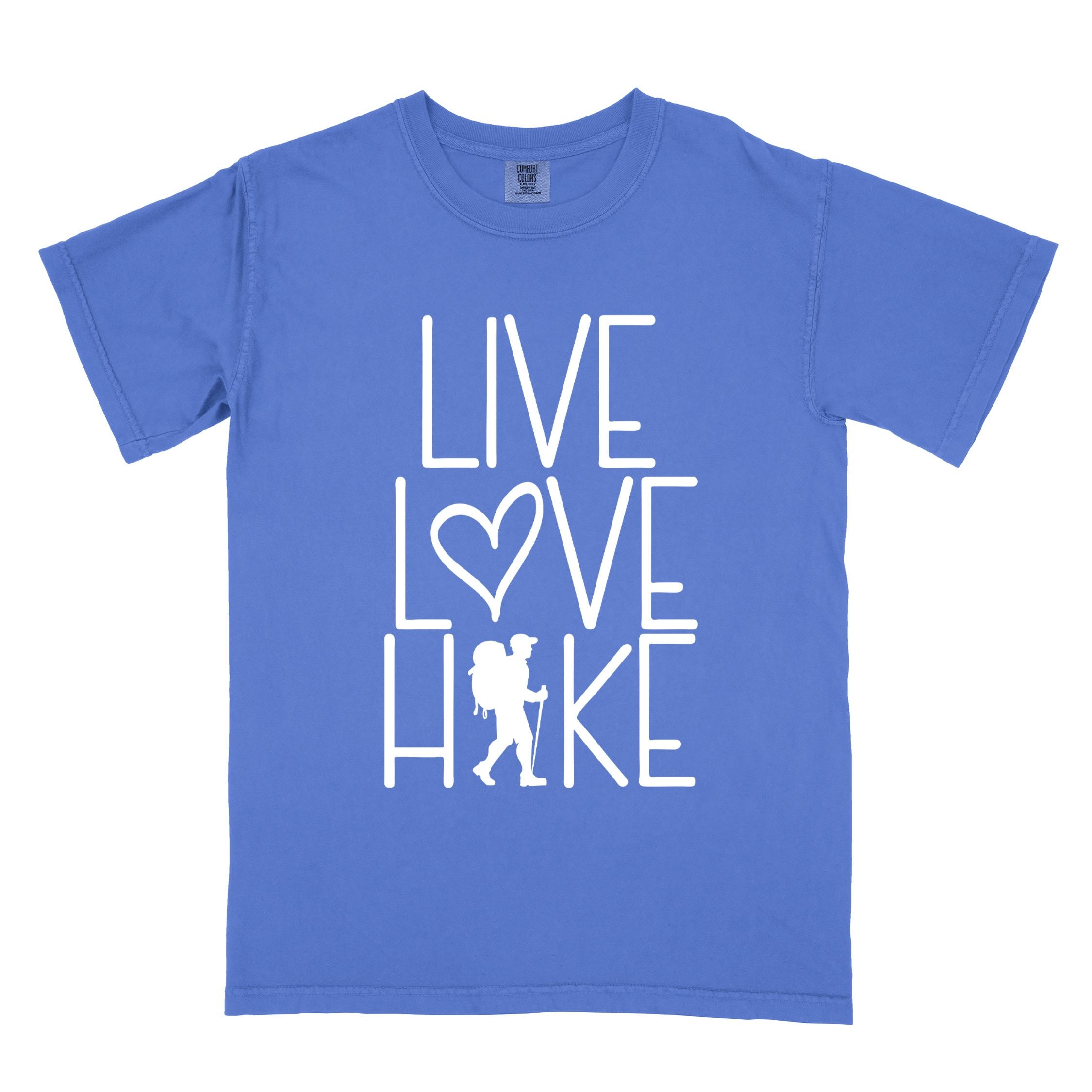 flo blue "Live Love hike" colored statement tee with bold typography, perfect for adventure motivated individuals.