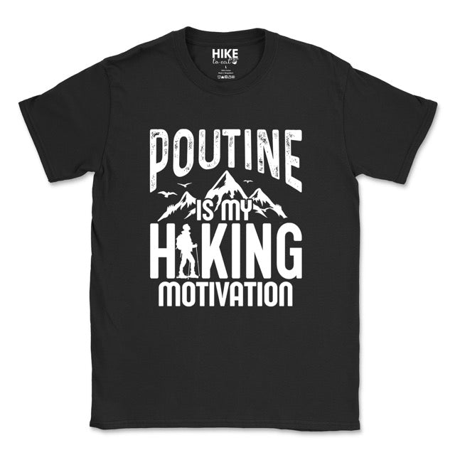 Black Poutine is my Hiking Motivation statement tee with distressed typography, mountains, birds, and backpacker silhouette for poutine enthusiasts and canadian food lovers