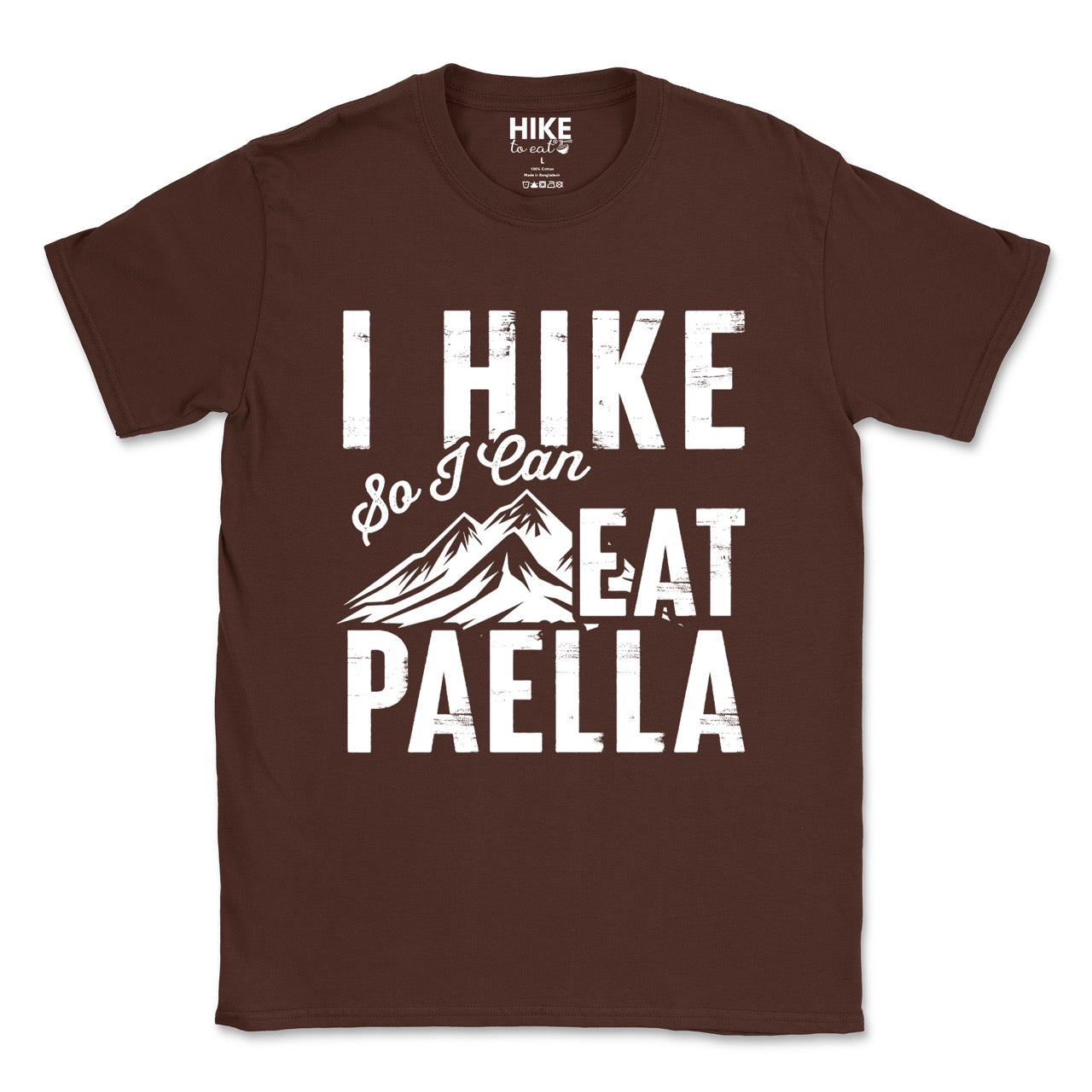 chocolate brown Hike Now Paella Later statement tee with bold distressed typography and hiker silhouette for Spanish food-loving outdoor enthusiasts and hikers