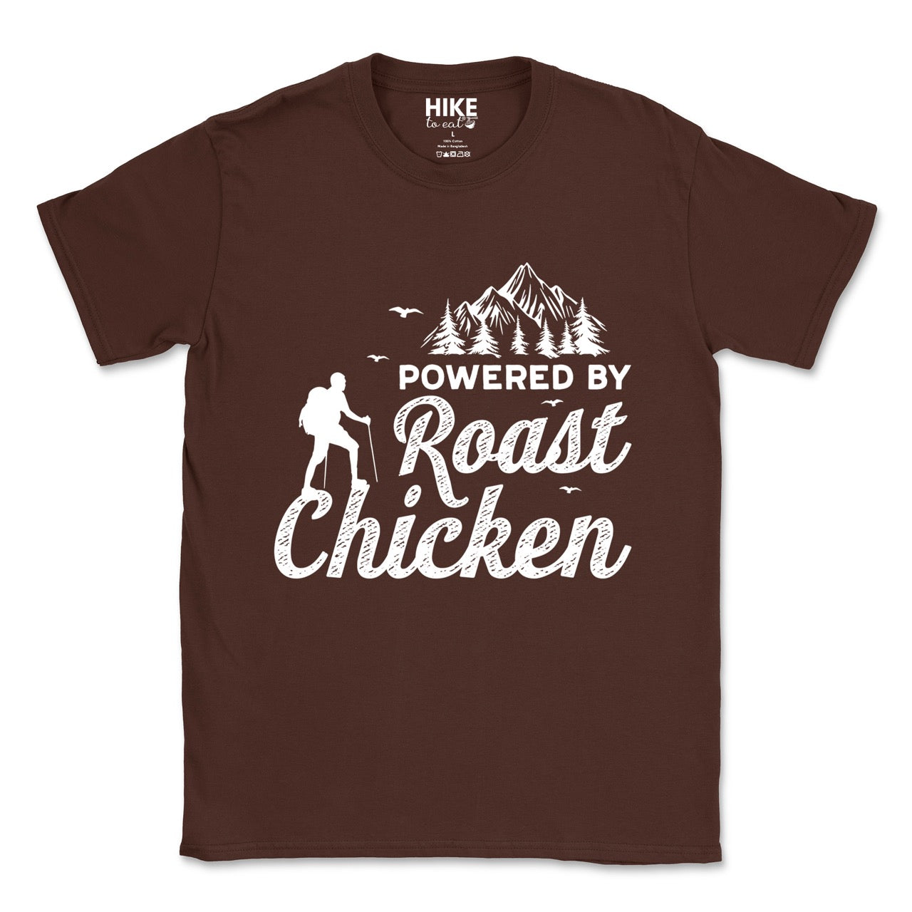 dark chocolate Powered by Roast Chicken statement tee with bold typography, distressed script lettering, mountain peaks, pine trees, hiker silhouette, and flying birds for chicken-loving outdoor enthusiasts