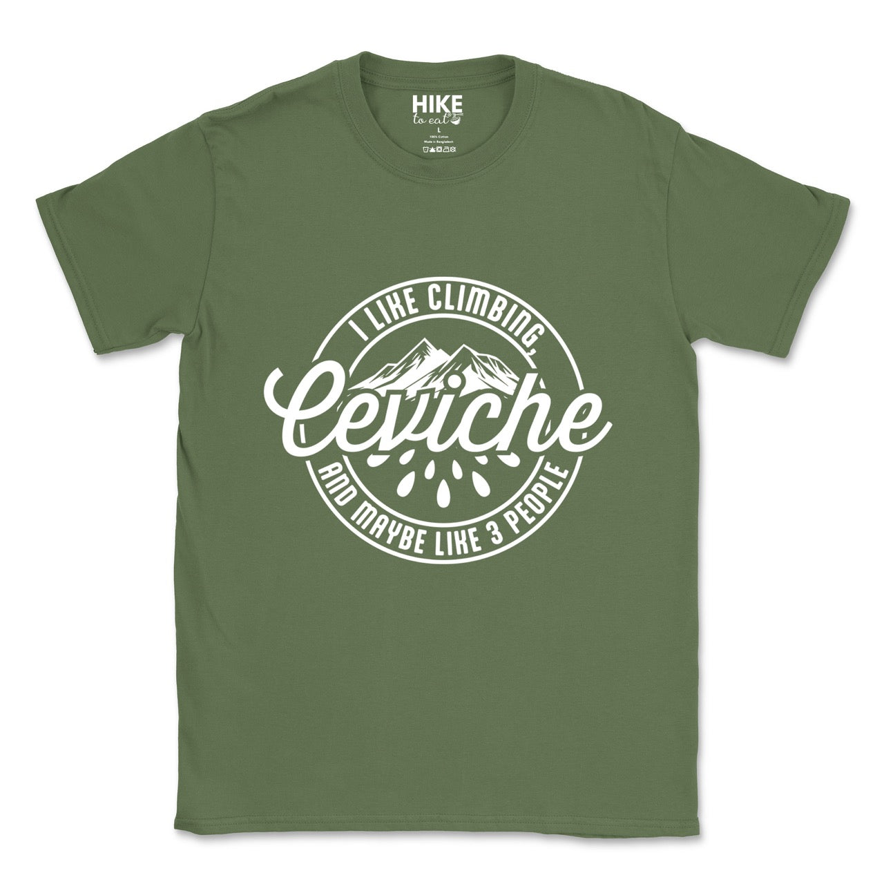 Military Green I like Climbing, Ceviche and maybe 3 People funny introvert statement tee with circular badge design, mountain peaks, and citrus drops for seafood-loving climbers, hikers and foodies