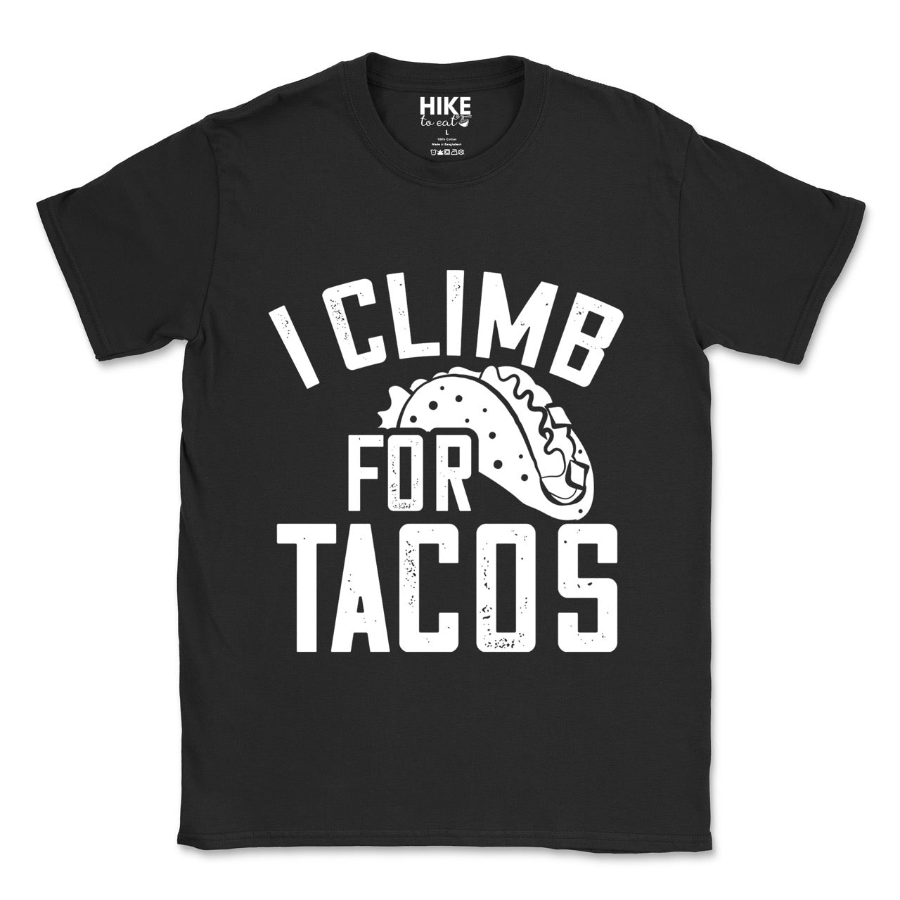 Black I climb for Tacos statement tee with bold distressed curved typography and detailed taco illustration for Mexican food-loving rock climbers and nature hikers.