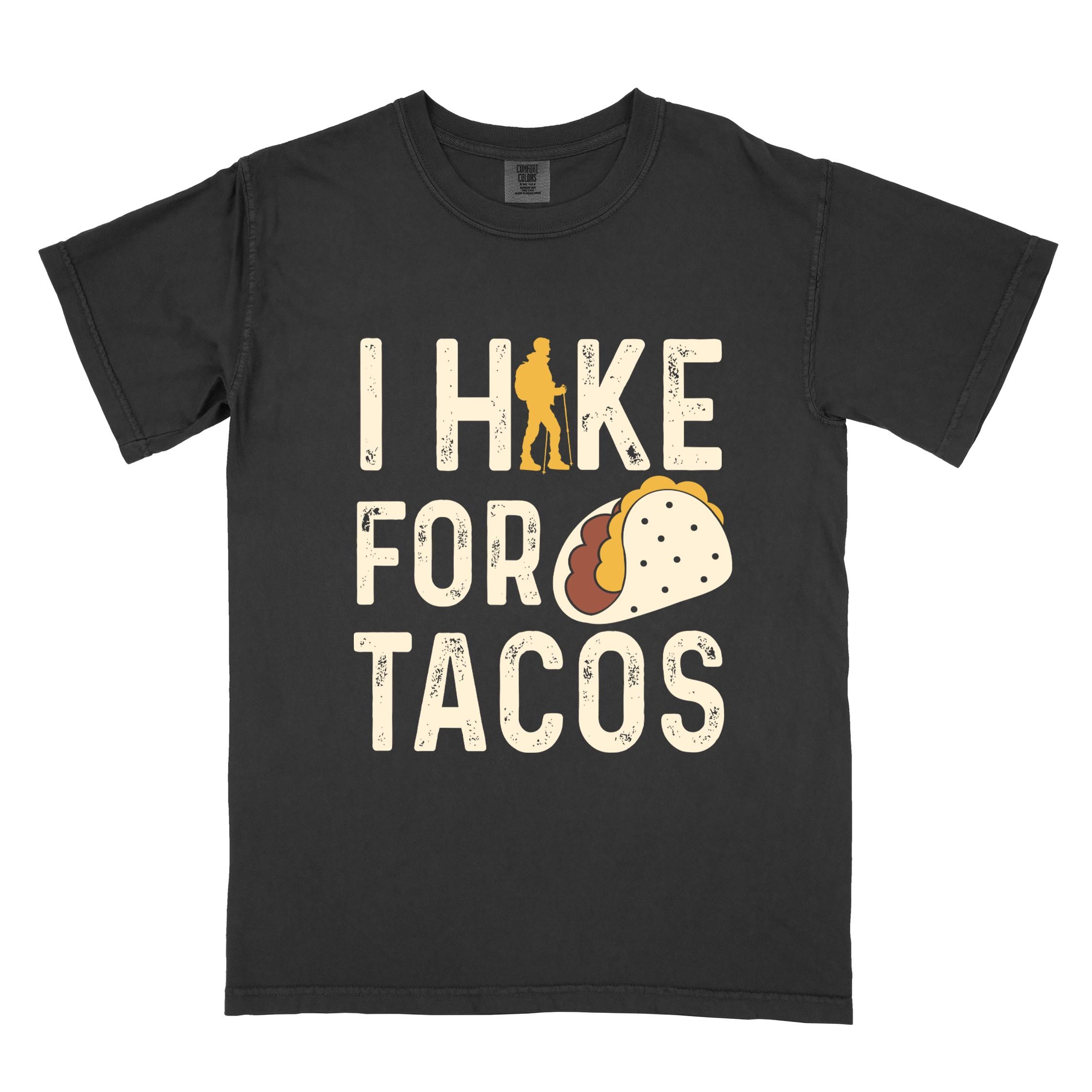 Black colored vintage tee with 'I Hike for Tacos' text in cream lettering, illustrated taco, and backpacker for taco lovers