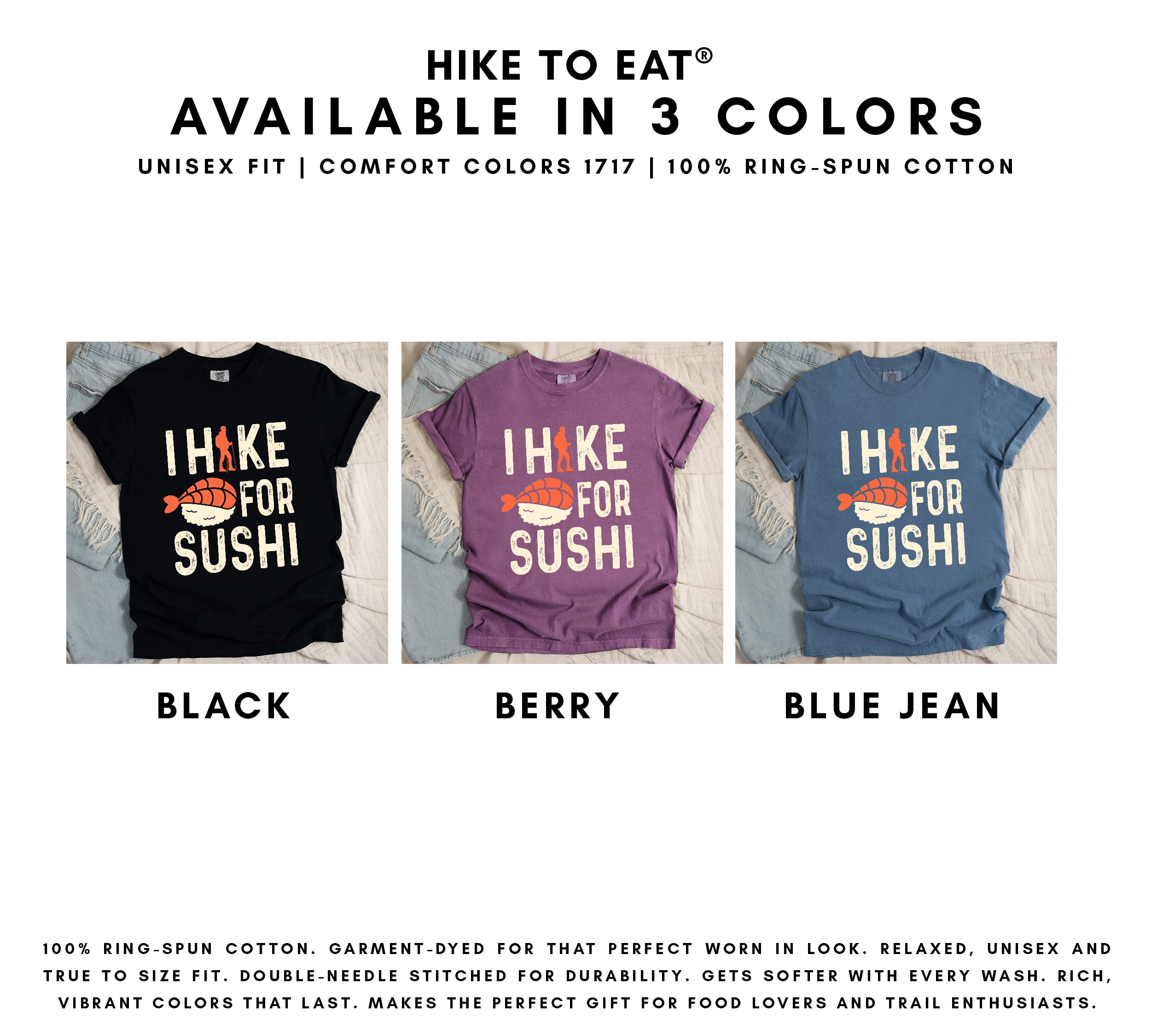 I Hike for Sushi t-shirt color options chart showing 3 available colors: black, berry, and blue jean with hiker silhouette and sushi design.