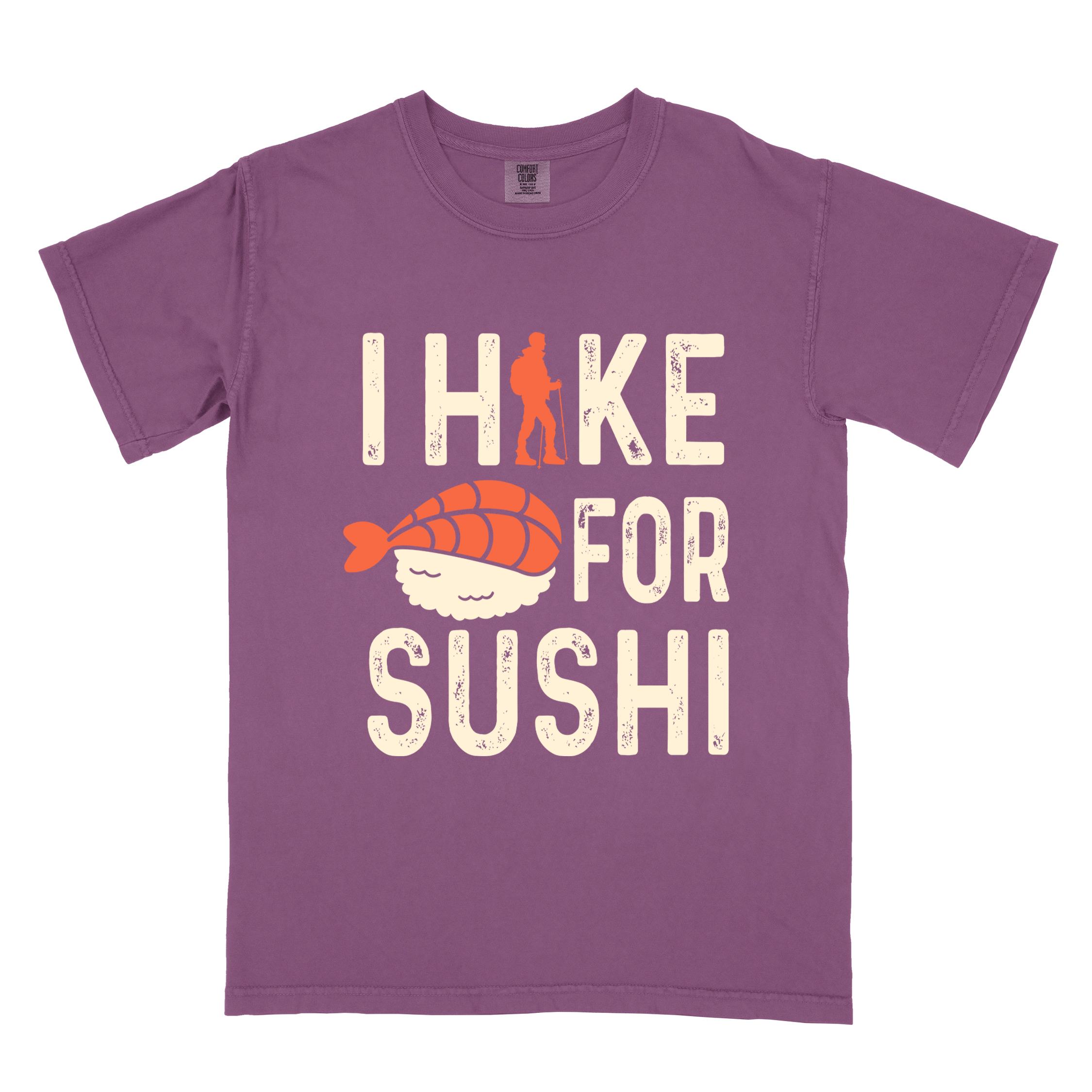 Berry 'I Hike for Sushi' text in cream lettering, illustrated shrimp sushi, and backpacker for sushi lovers