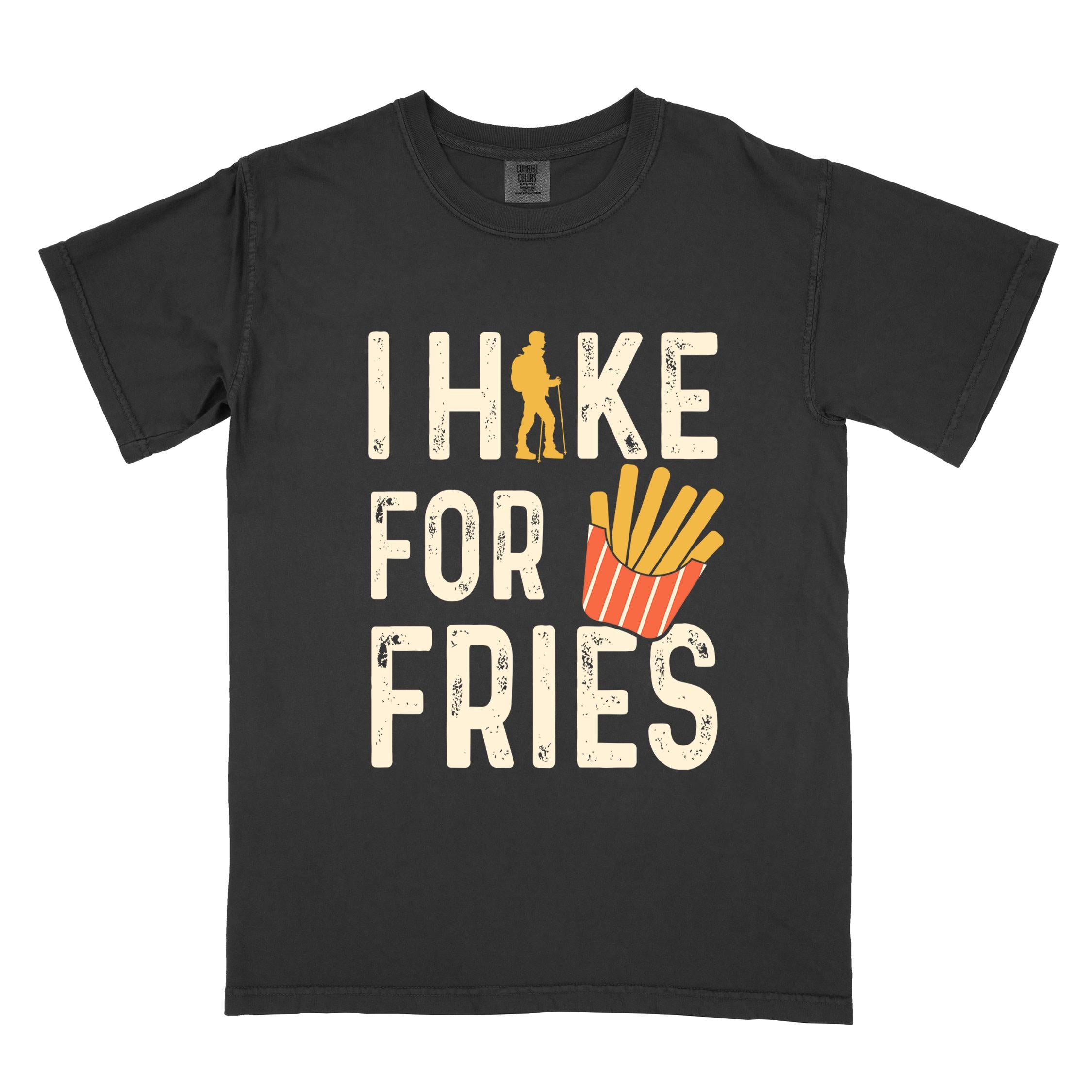 Black 'I Hike for Tacos' text in cream lettering, illustrated french fries, and backpacker for french fries enthusiasts