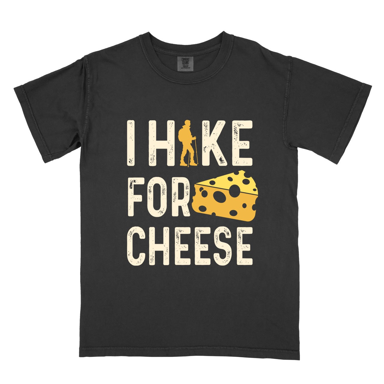 Black Cheese lover vintage tee I Hike for Cheese with distressed cream typography character silhouette with trekking pole and illustrated Swiss cheese wedge with holes on Comfort Colors shirt for dairy and food enthusiasts, hikers and foodies.
