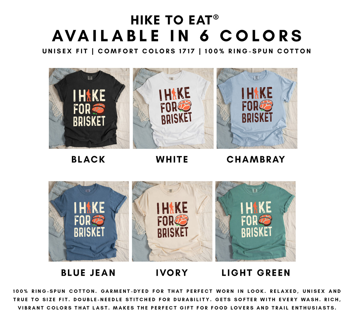 I Hike for Brisket t-shirt color options chart showing 6 available colors: black, white, chambray, blue jean, ivory, and light green with orange hiker silhouette and brisket design.