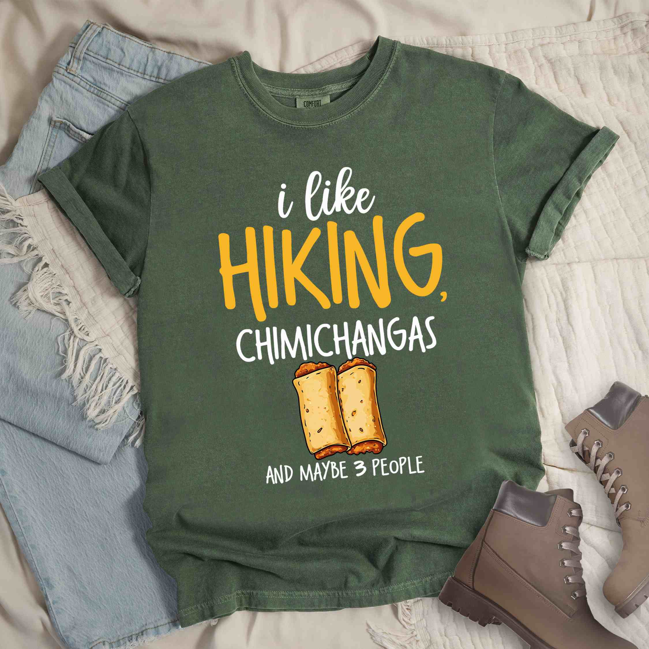 Moss "I like hiking, chimichangas and maybe like 3 people" colored vintage tee with bold typography, illustrated chimichangas, perfect for chimichangas enthusiasts.