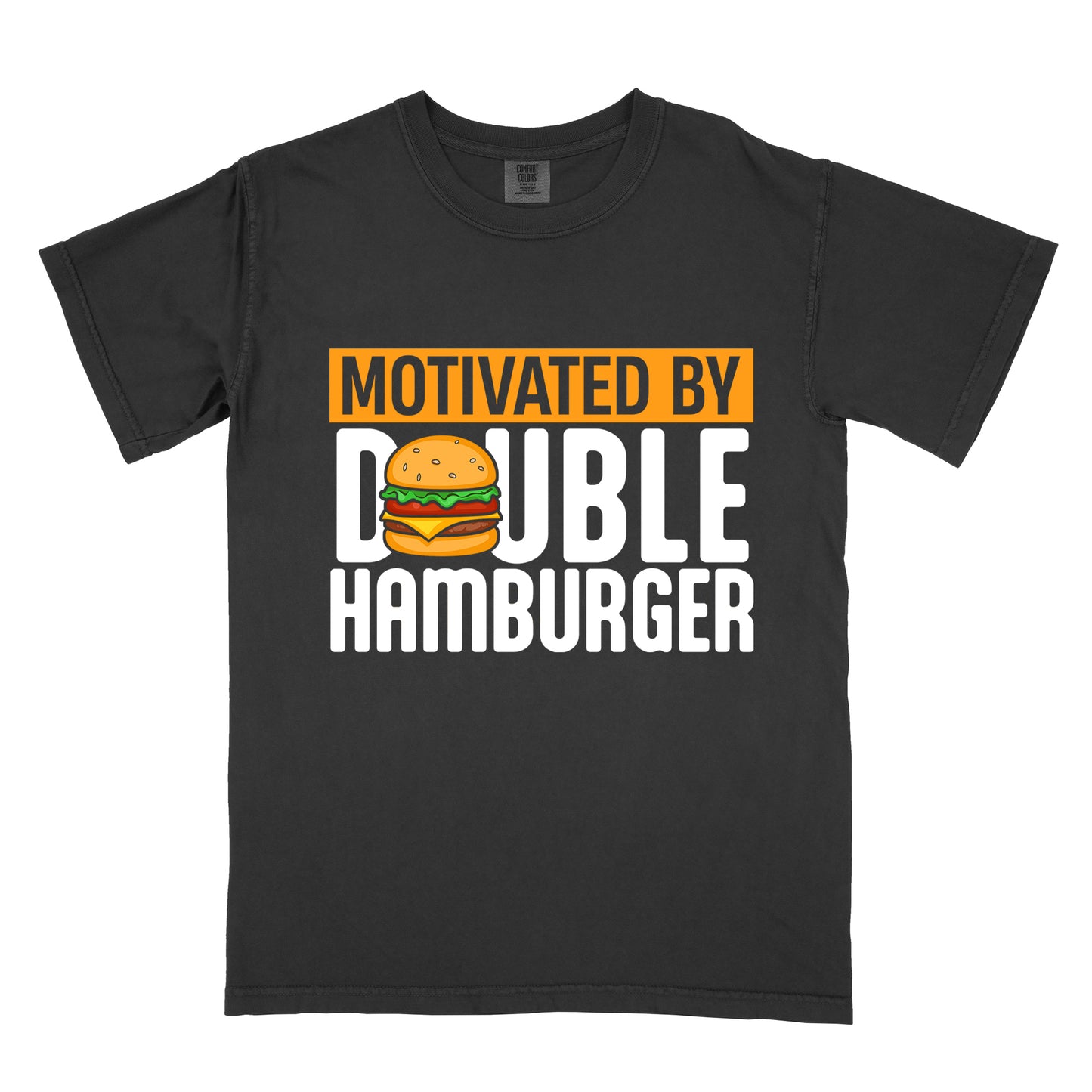Black t-shirt with text "MOTIVATED BY DOUBLE HAMBURGER". "MOTIVATED BY" appears in black text on an orange rectangular background at the top. "DOUBLE HAMBURGER" appears in large white letters below, with a colorful hamburger illustration replacing the letter "O" in "DOUBLE". The hamburger graphic shows a sesame seed bun, lettuce, tomato, cheese, and beef patty.