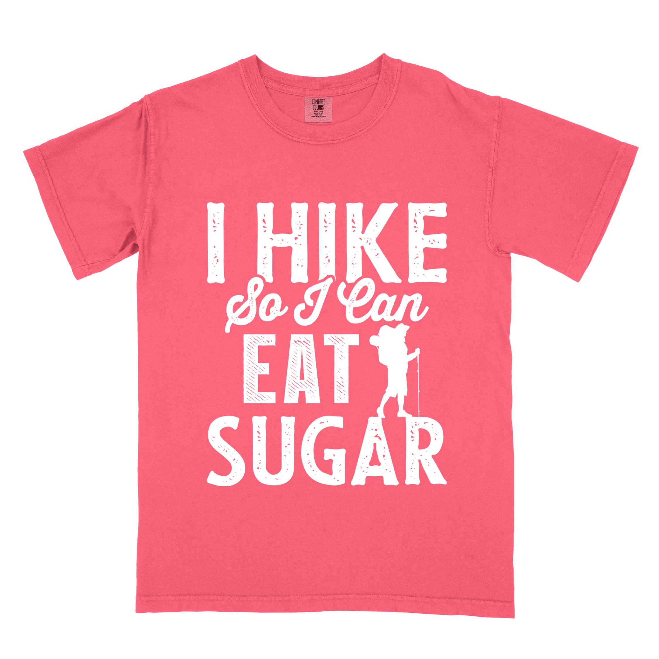 Watermelon "I hike so I can eat sugar" colored vintage tee with bold typography, and backpacker with a sweet tooth.