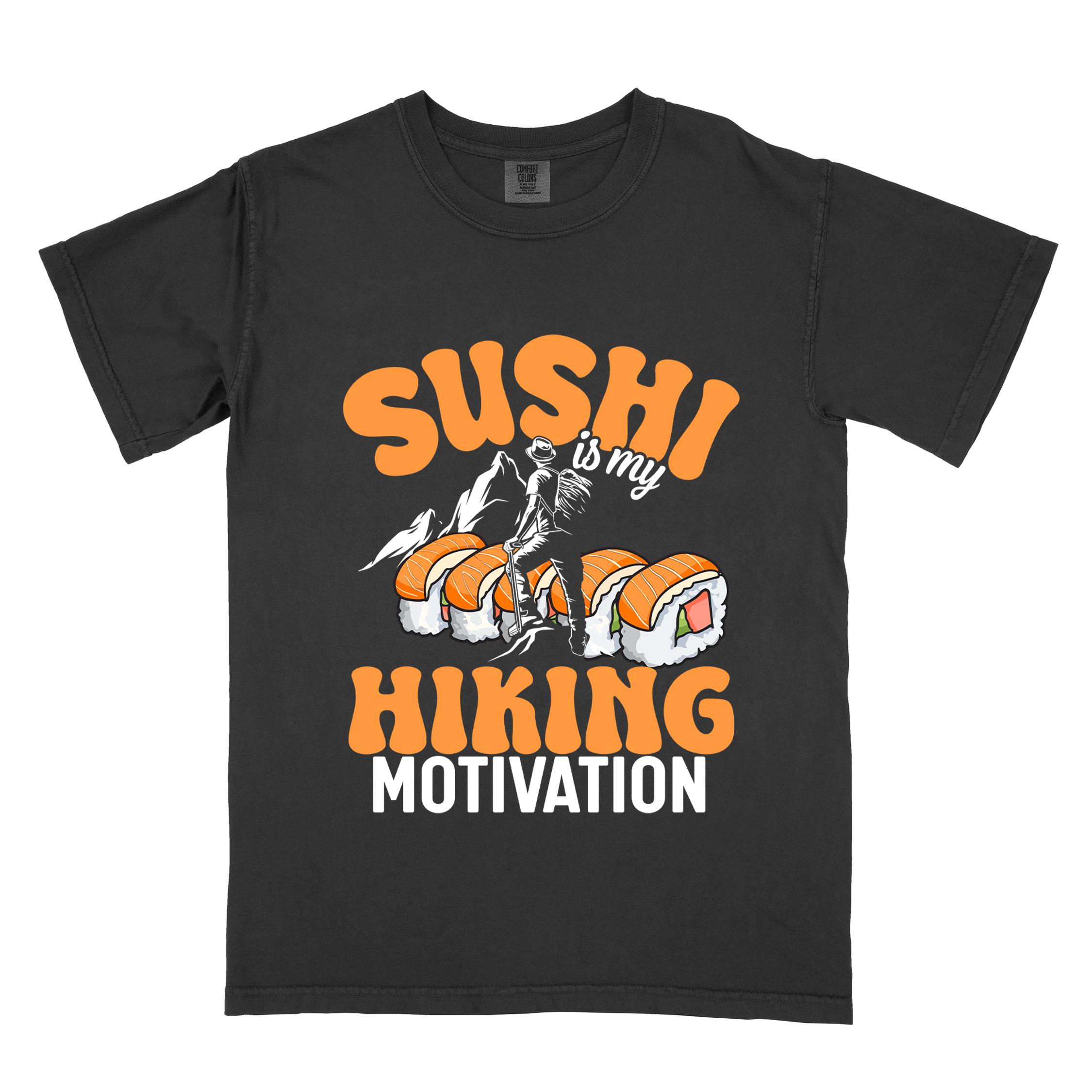 Black "sushi is my hiking motivation" colored vintage tee with bold typography, birds, mountains, illustrated sushi platter, and backpacker for sushi lovers.