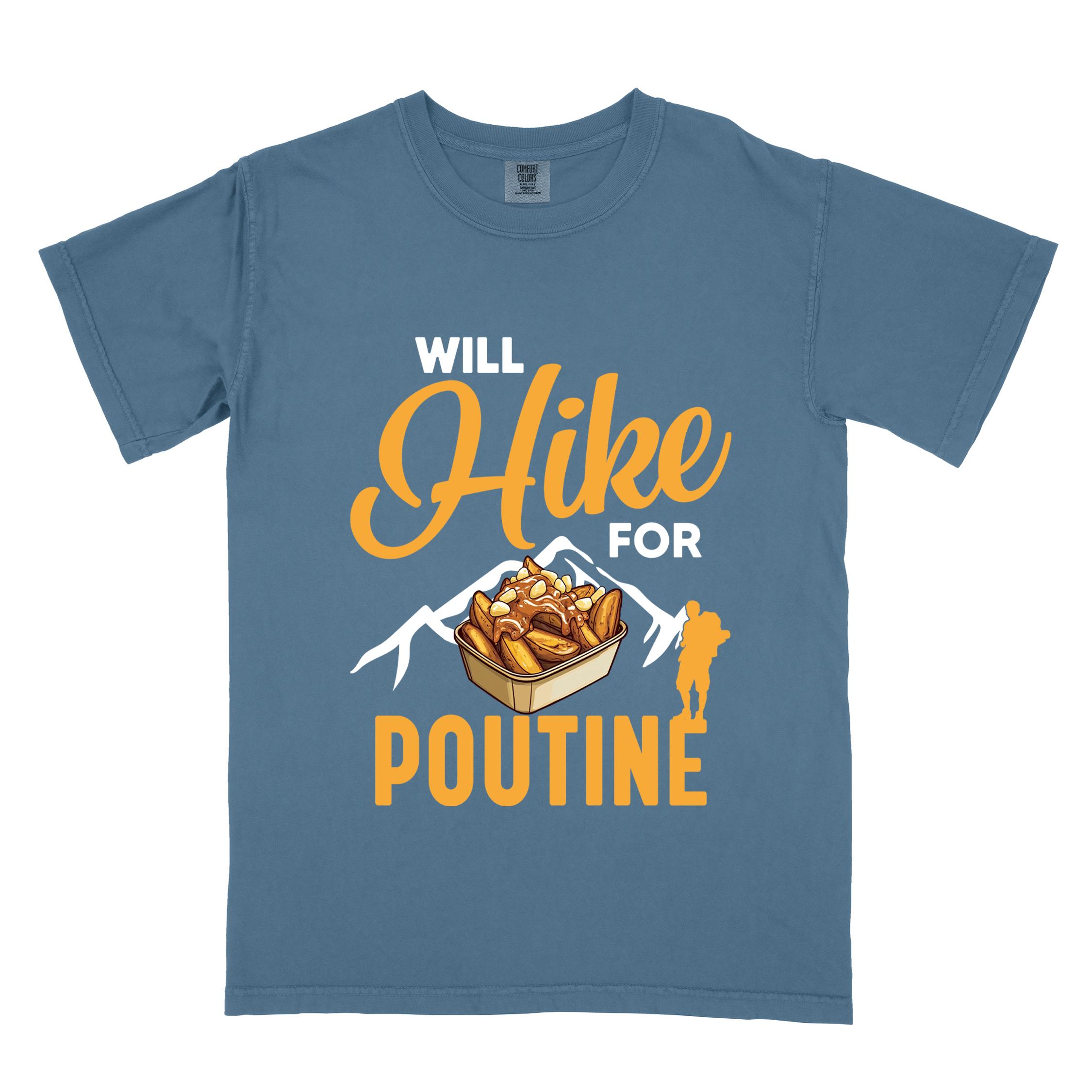 blue jean "Will hike for poutine" colored vintage tee with bold typography, mountains, illustrated a serving of poutine and backpackers looking for comfort food.