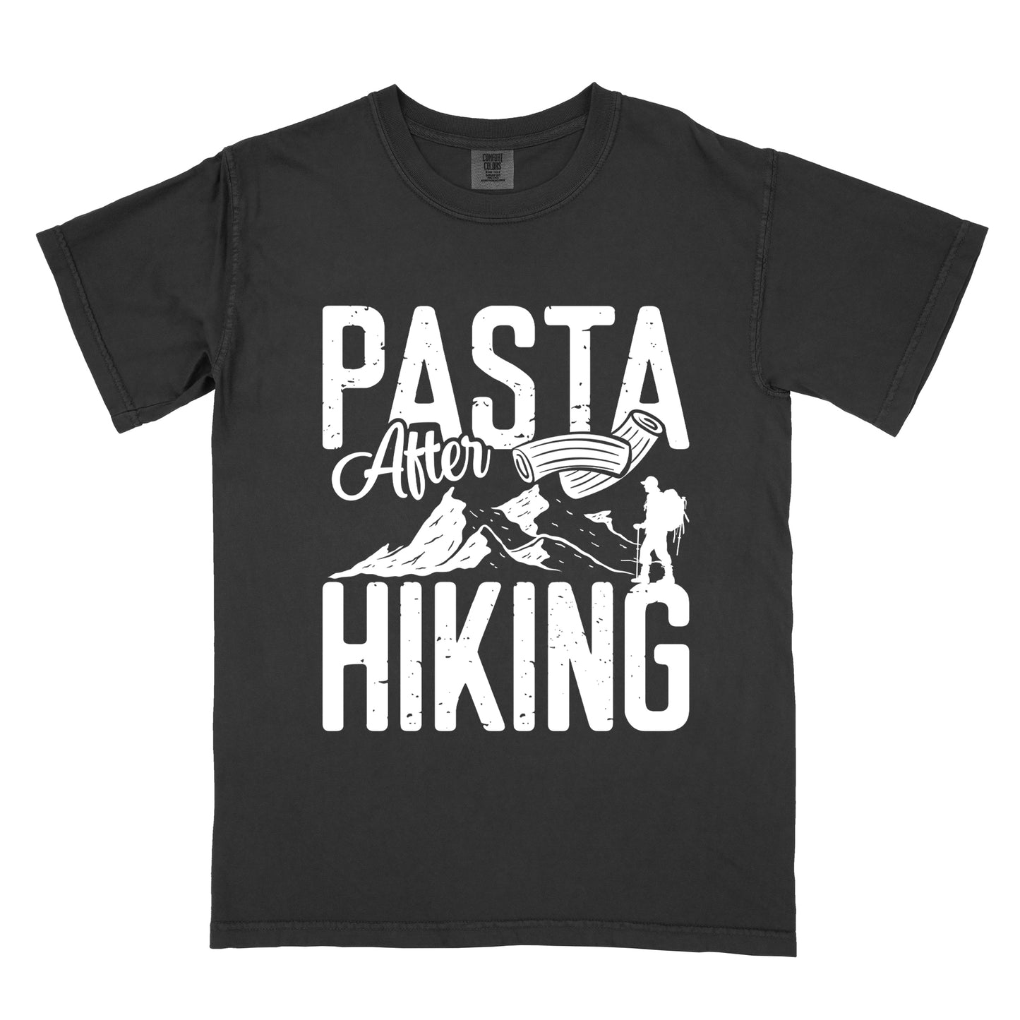 Black t-shirt with white distressed text reading "PASTA After HIKING". "PASTA" appears in large block letters at the top, "After" in script in the middle, and "HIKING" in large block letters at the bottom. Features white mountain silhouettes in the center, a white hiker silhouette on the right side, and an illustration of penne pasta above the mountains.