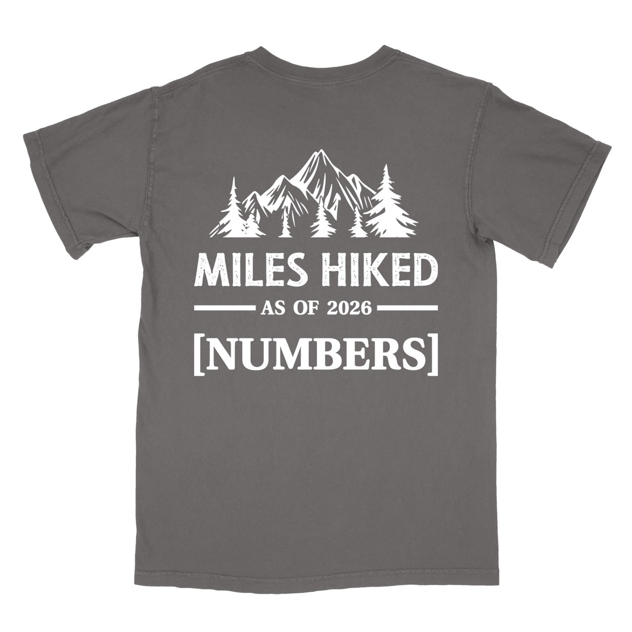 Pepper colored t-shirt with Hike to Eat logo on front chest, back featuring MILES HIKED AS OF 2026 text with personalized number field, mountain and pine tree silhouettes, customizable achievement tracker design - perfect for hikers. 