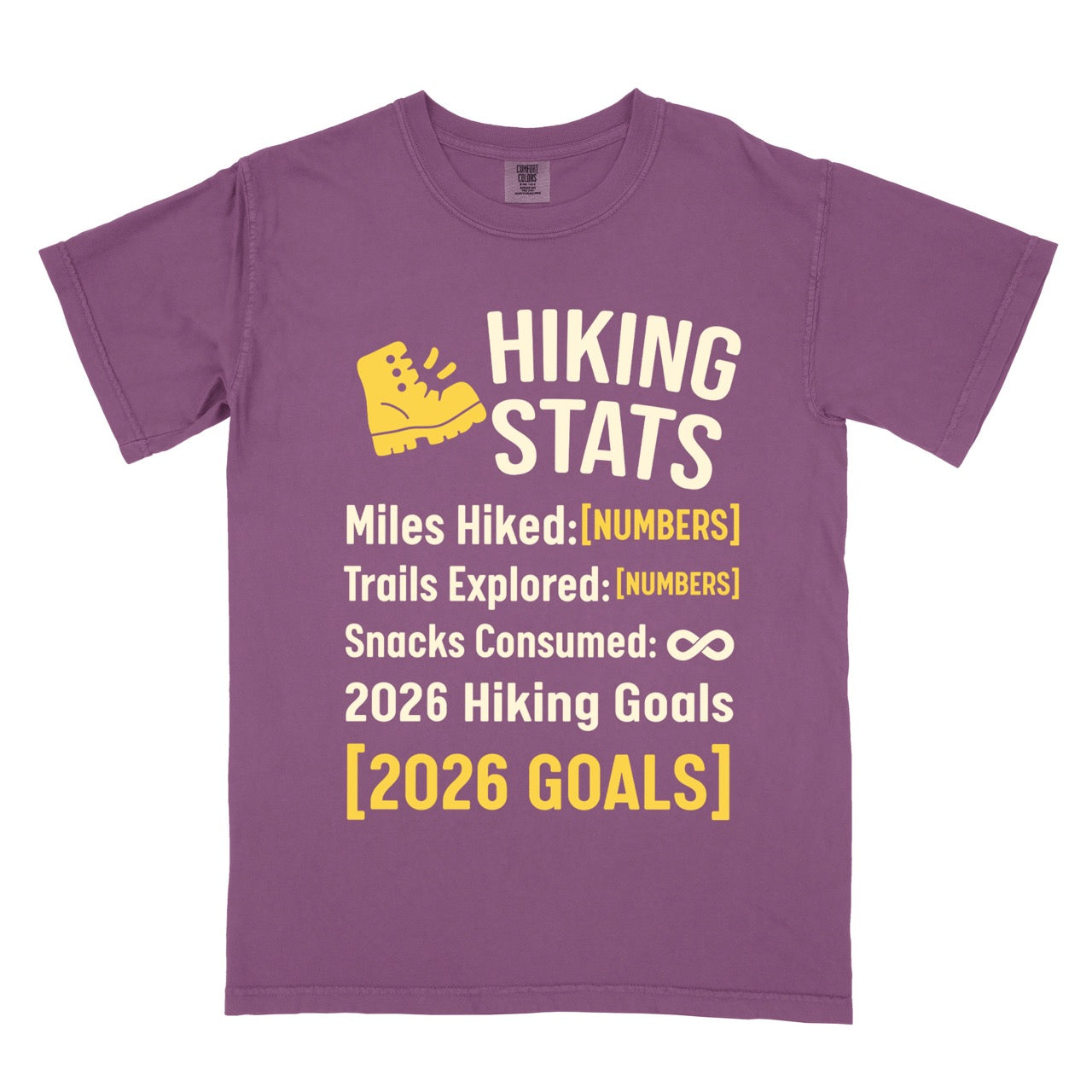 Berry (purple) Hiking Snack Stats t shirt with miles hiked, trail explored, snack consumed as infinity and a 2026 hiking goal choice of earn every bite