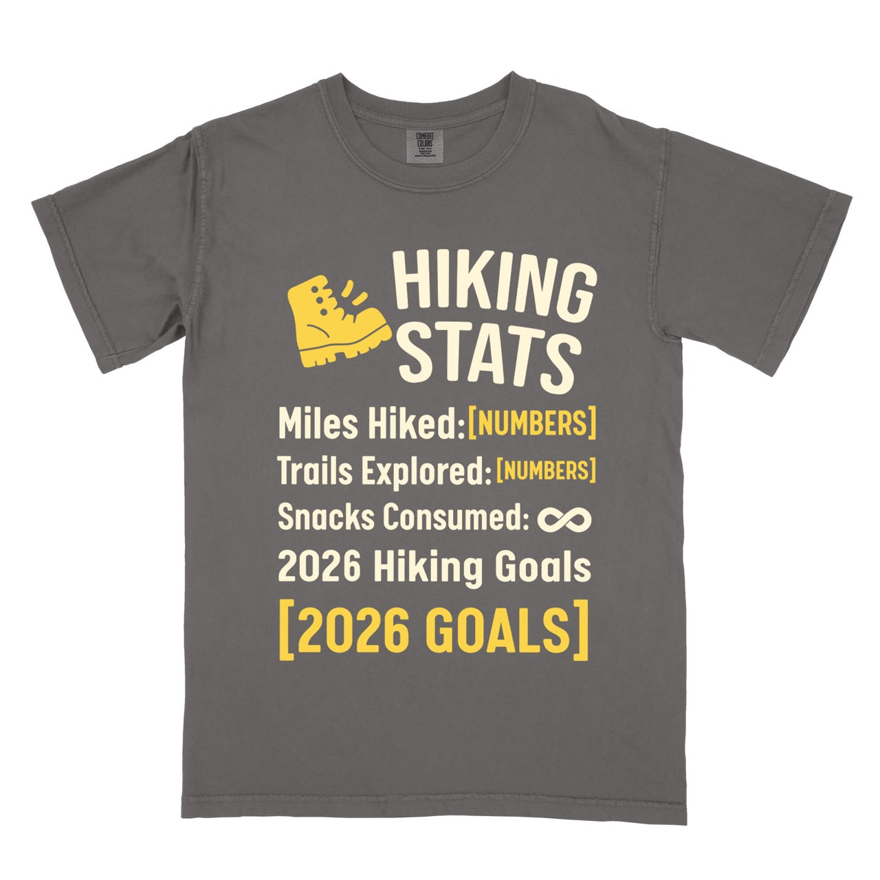 Pepper colored Hiking Snack Stats t shirt with miles hiked, trail explored, snack consumed as infinity and a 2026 hiking goal choice of earn every bite