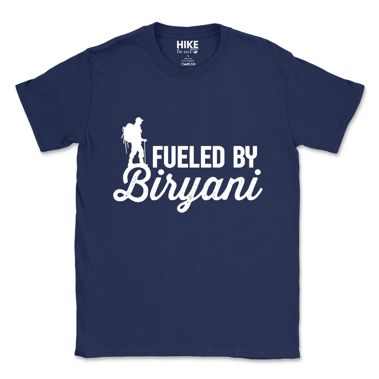 Navy Fueled by Biryani statement tee with bold typography, elegant script lettering, and hiker silhouette for Indian food-loving outdoor enthusiasts, foodies and hikers