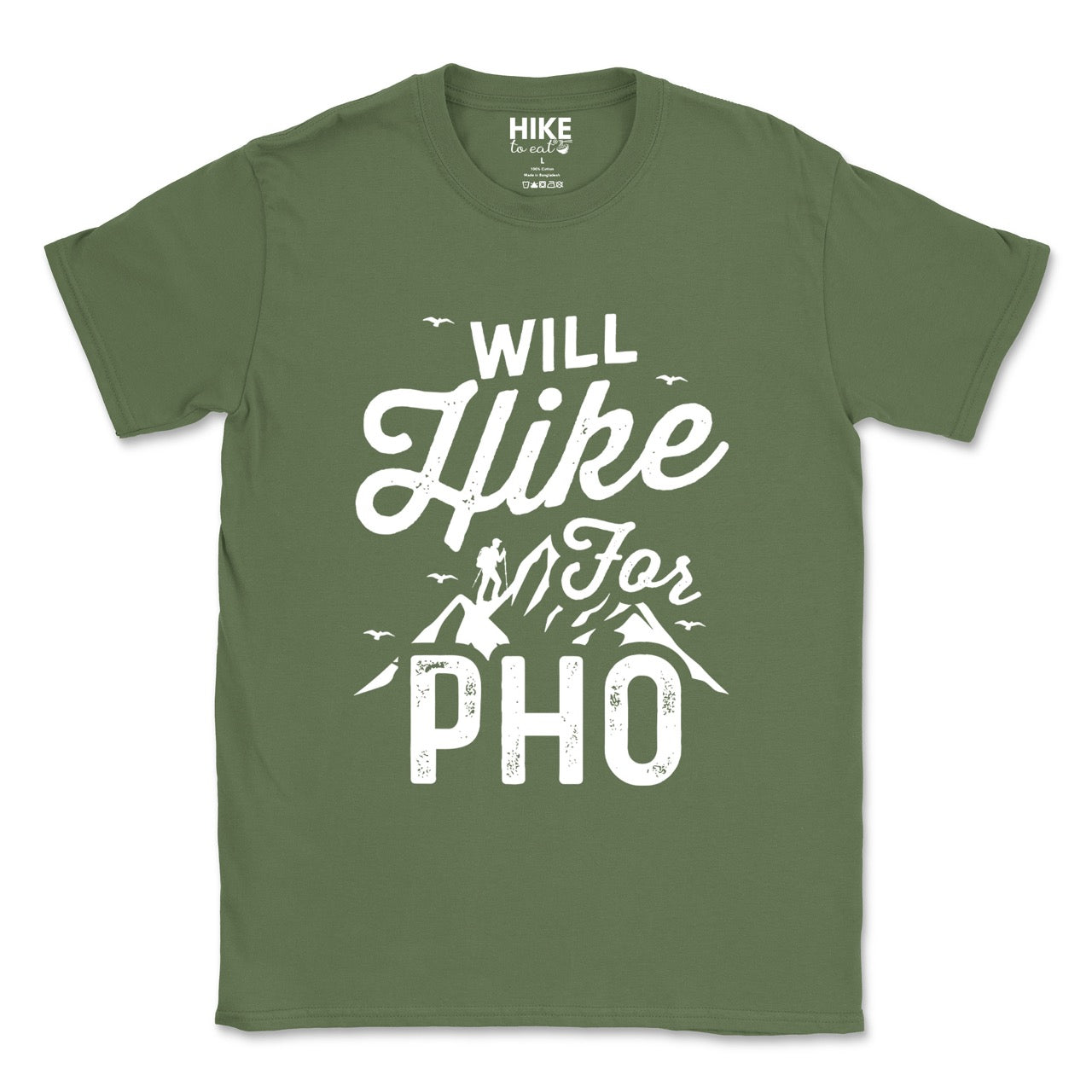 military green Will Hike for Pho statement tee with bold and script typography, mountain peaks, hiker silhouette, and flying birds for Vietnamese noodle-loving outdoor enthusiasts, hikers and foodies