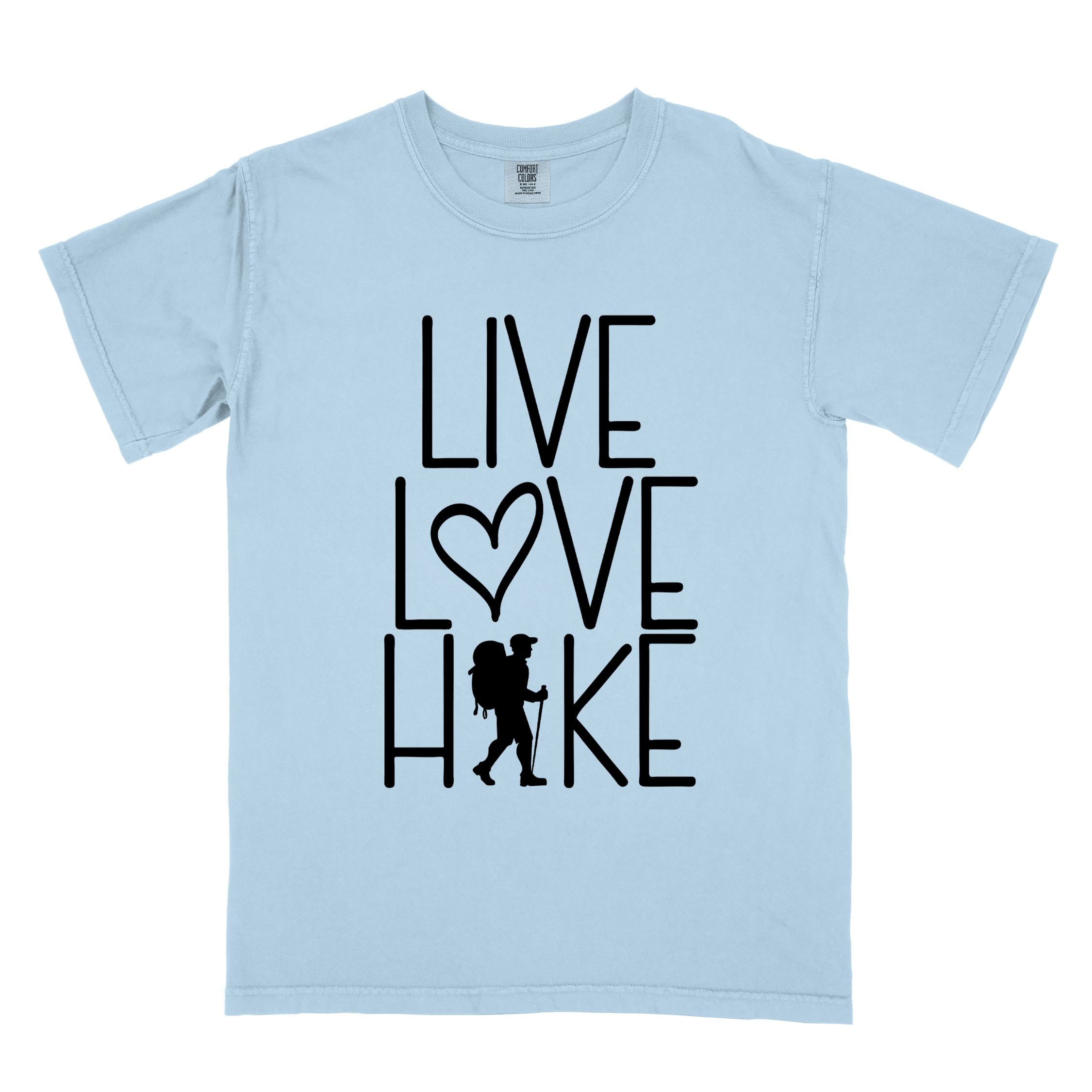 Chambray "Live Love hike" colored statement tee with bold typography, perfect for adventure motivated individuals.