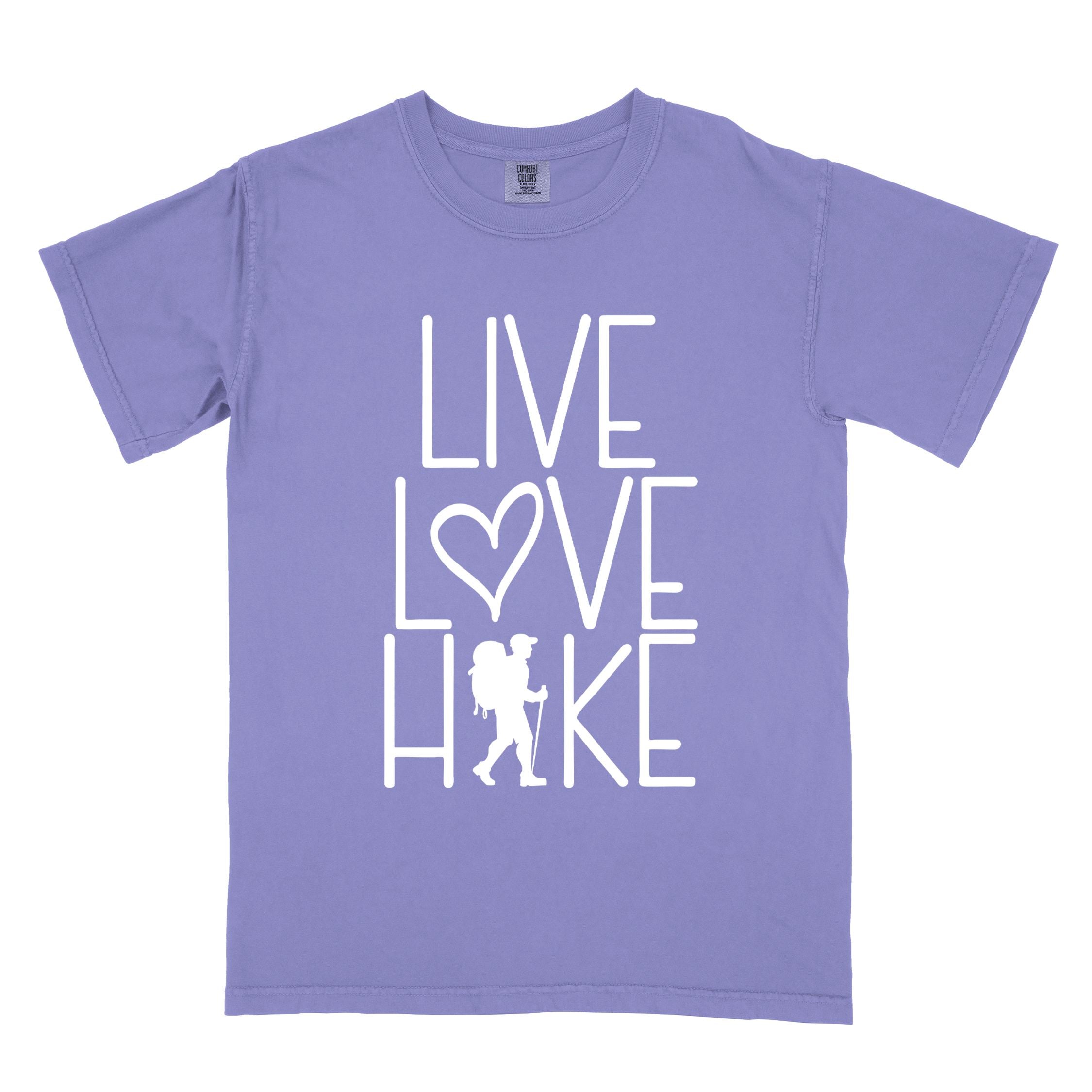 Violet "Live Love hike" colored statement tee with bold typography, perfect for adventure motivated individuals.