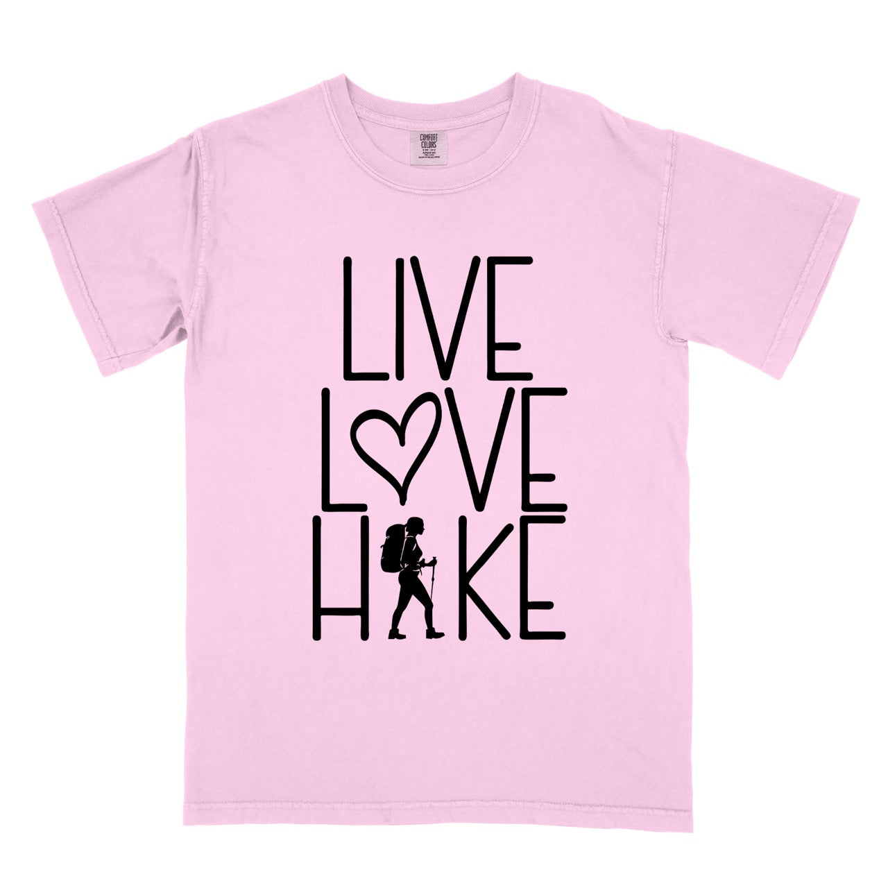 Blossom (pink) Women's hiking lifestyle shirt Live Love Hike with minimalist stacked typography heart symbol and female hiker silhouette on Comfort Colors tee for outdoor enthusiasts celebrating trail passion and for hikers and foodies