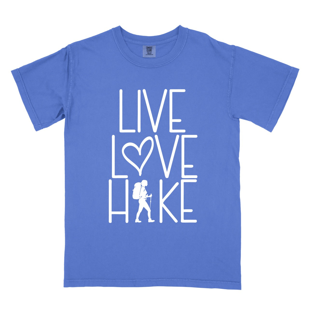 Flo Blue (bluish violet) Women's hiking lifestyle shirt Live Love Hike with minimalist stacked typography heart symbol and female hiker silhouette on Comfort Colors tee for outdoor enthusiasts celebrating trail passion and for hikers and foodies
