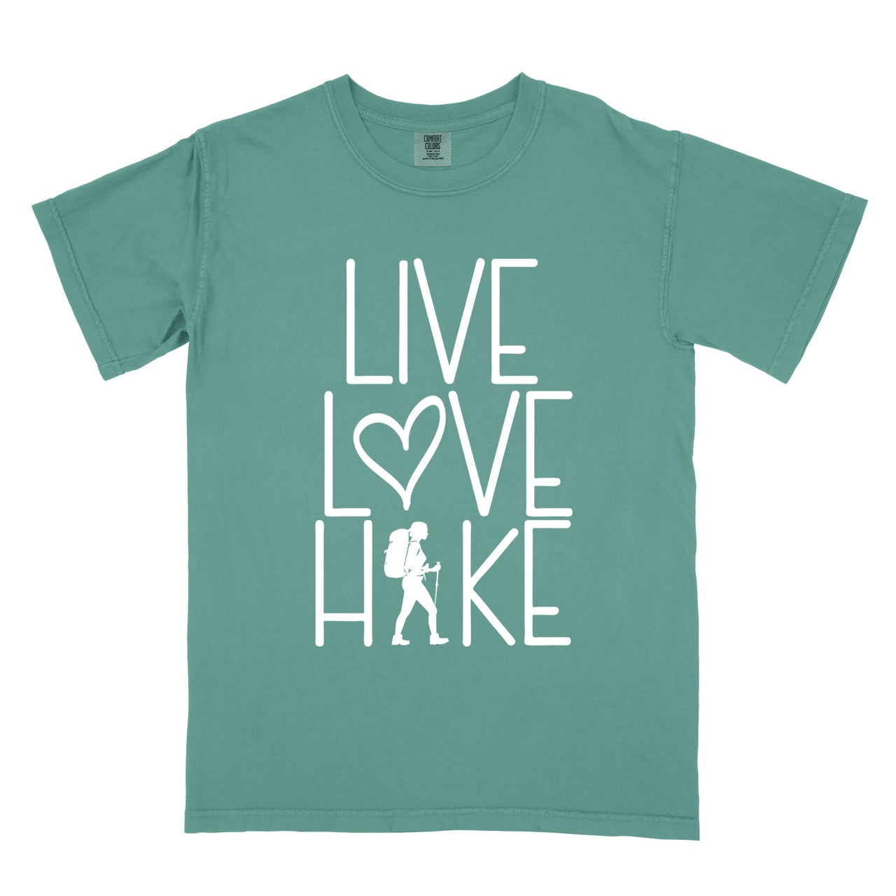 Light green Women's hiking lifestyle shirt Live Love Hike with minimalist stacked typography heart symbol and female hiker silhouette on Comfort Colors tee for outdoor enthusiasts celebrating trail passion and for hikers and foodies