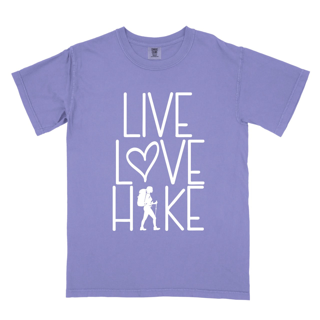 Violet Women's hiking lifestyle shirt Live Love Hike with minimalist stacked typography heart symbol and female hiker silhouette on Comfort Colors tee for outdoor enthusiasts celebrating trail passion and for hikers and foodies