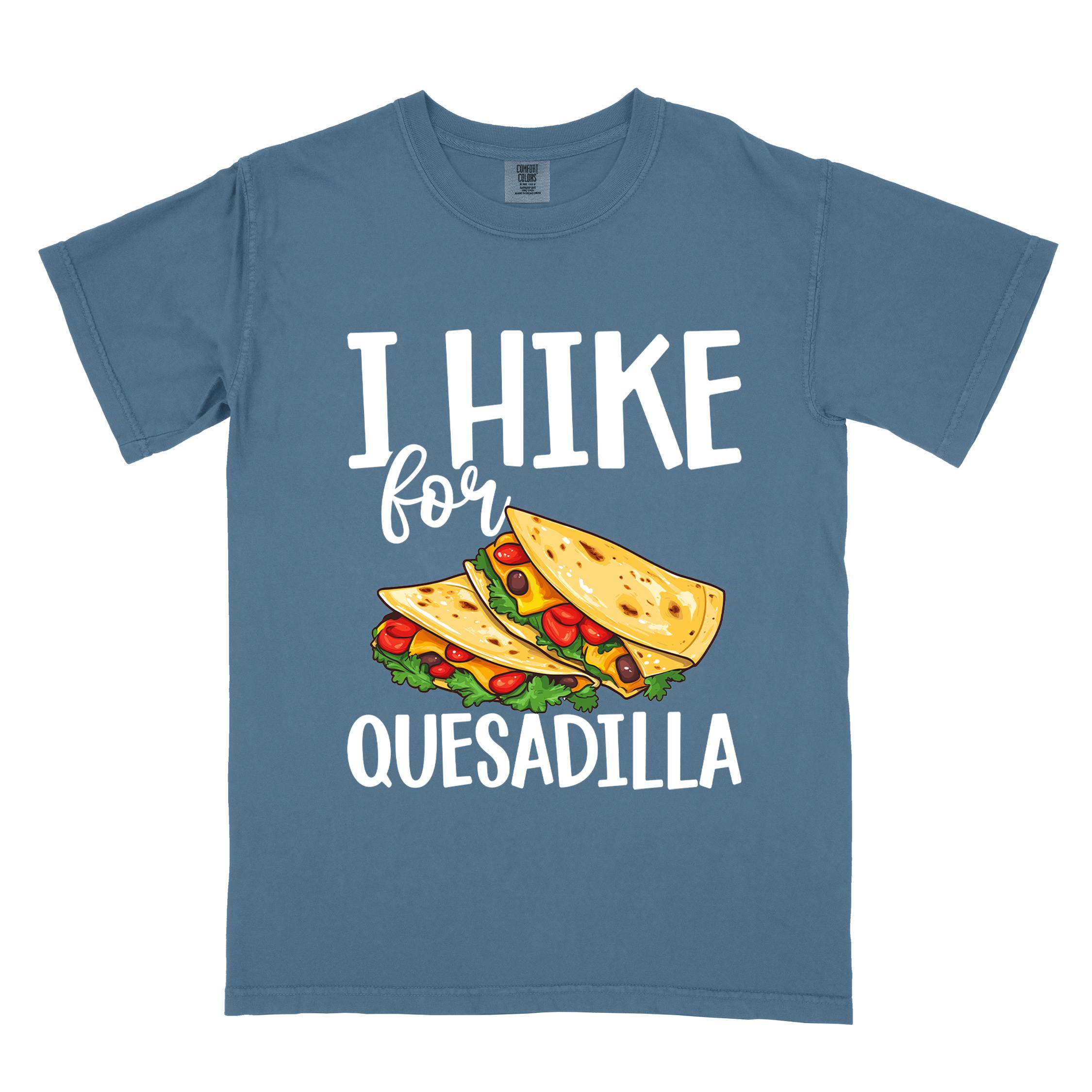 Blue jean I Hike for Quesadilla colored vintage tee with bold typography, illustrated quesadilla wrap for backpackers with the craving for quesadillas