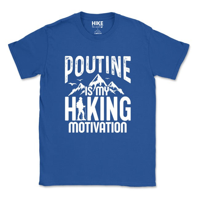 Royal (blue) Poutine is my Hiking Motivation statement tee with distressed typography, mountains, birds, and backpacker silhouette for poutine enthusiasts