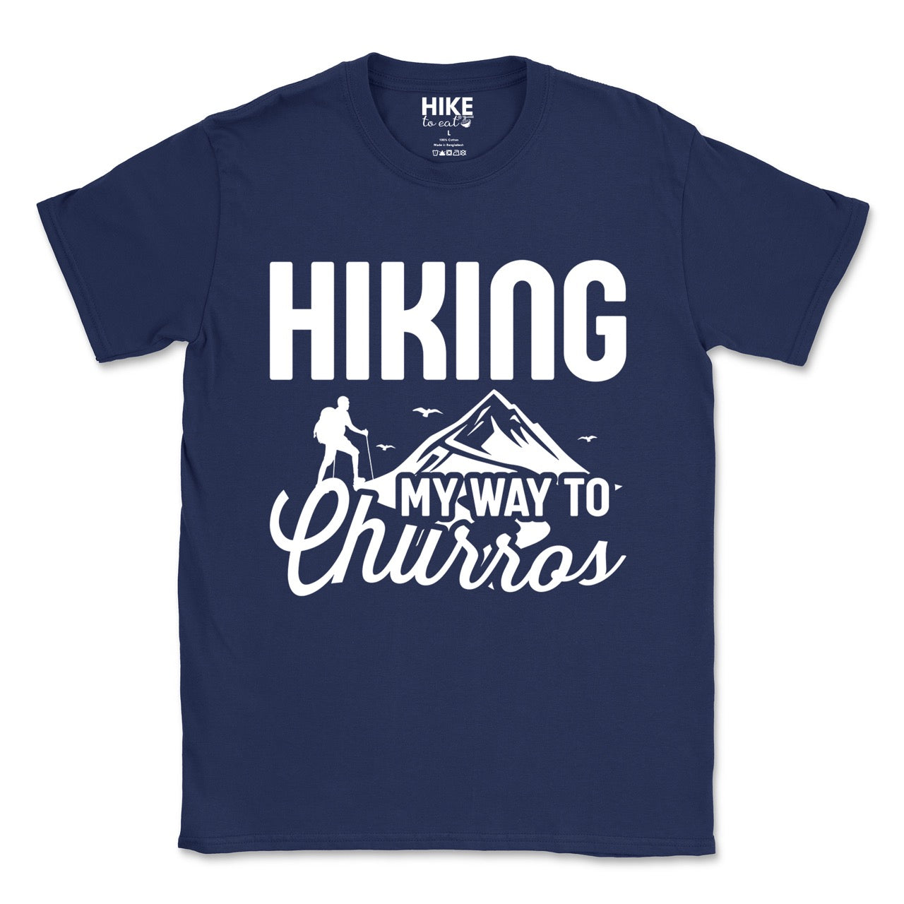 Navy Hiking my way to Churros statement tee with bold typography, script lettering, mountain peaks, hiker silhouette, and flying birds for Spanish dessert-loving outdoor enthusiasts, hikers and foodies