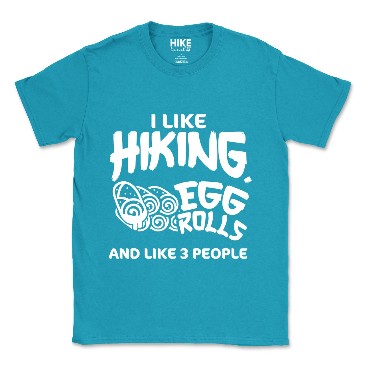 Tropical blue I like Hiking, Egg Rolls and like 3 People funny introvert statement tee with bold brushstroke typography and egg roll illustrations for Asian food-loving outdoor enthusiasts, hikers and foodies