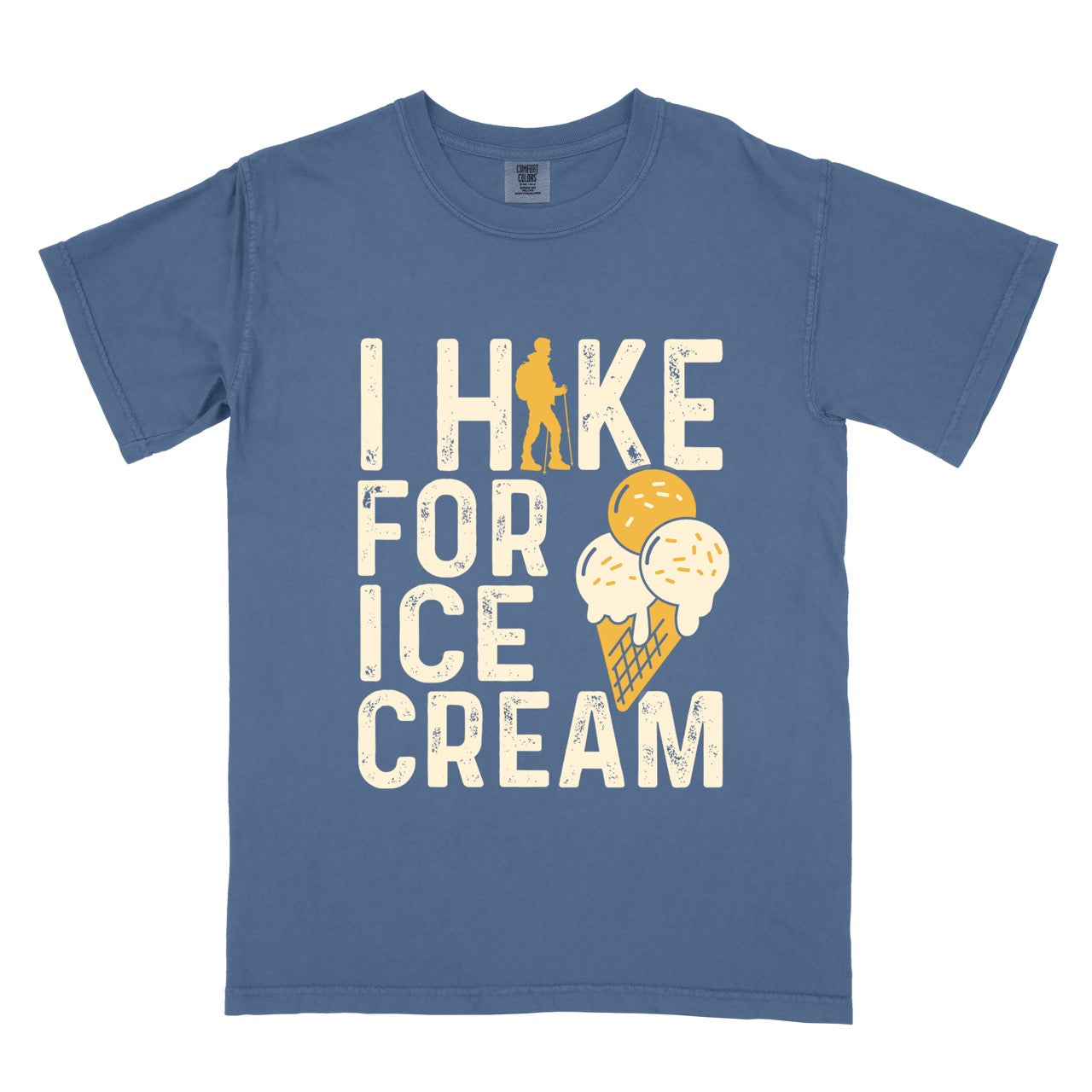blue jean (blue) I Hike for Ice Cream statement tee with vintage distressed typography, hiker silhouette, and double-scoop ice cream cone illustration on Comfort Colors shirt for dessert-loving outdoor enthusiasts and hikers