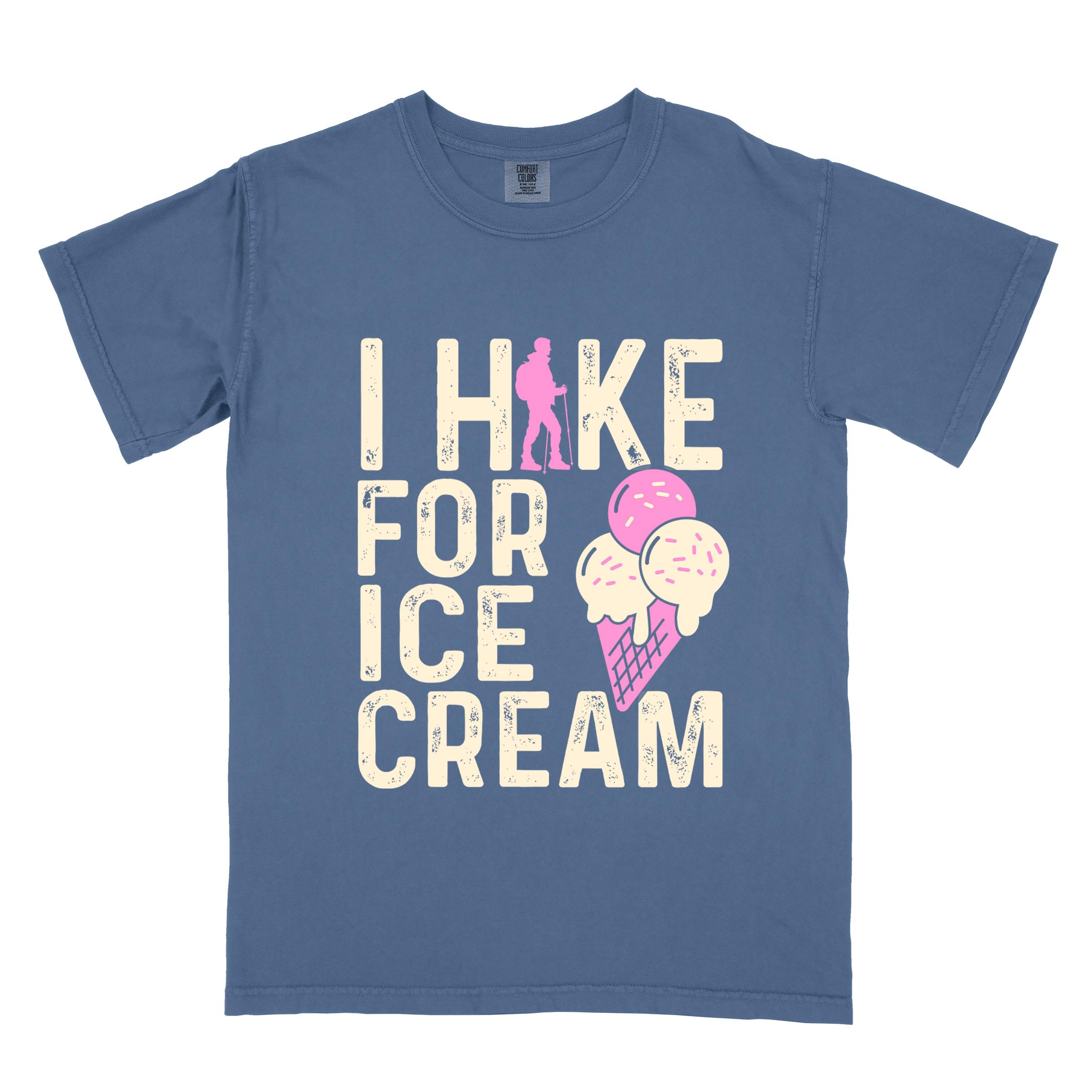Blue jean I Hike for Ice Cream statement tee with vintage distressed typography, hiker silhouette, and double-scoop ice cream cone illustration on Comfort Colors shirt for dessert-loving outdoor enthusiasts and hikers