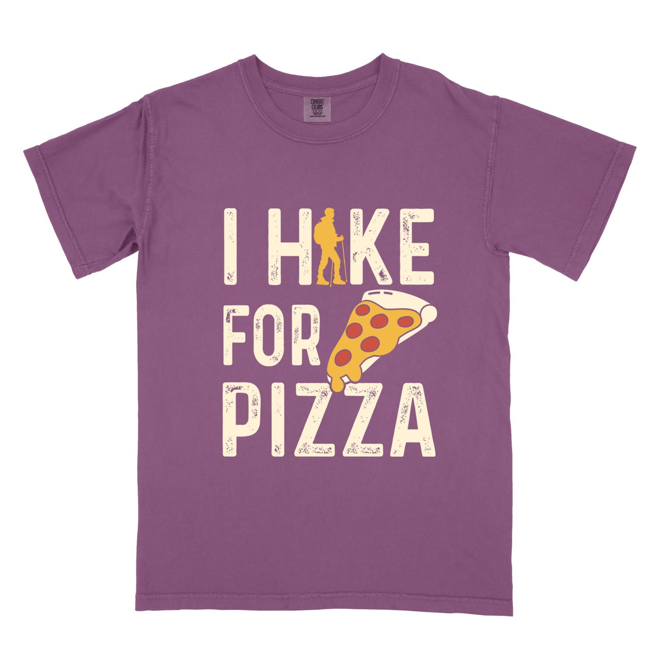 berry (purple)  I Hike for Pizza graphic tee with distressed cream typography, pepperoni pizza slice illustration, and gold hiker silhouette on Comfort Colors shirt for Italian food enthusiasts and mountain trail lovers