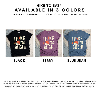 I Hike for Sushi t-shirt color options chart showing 3 available colors: black, berry, and blue jean with hiker silhouette and sushi design.