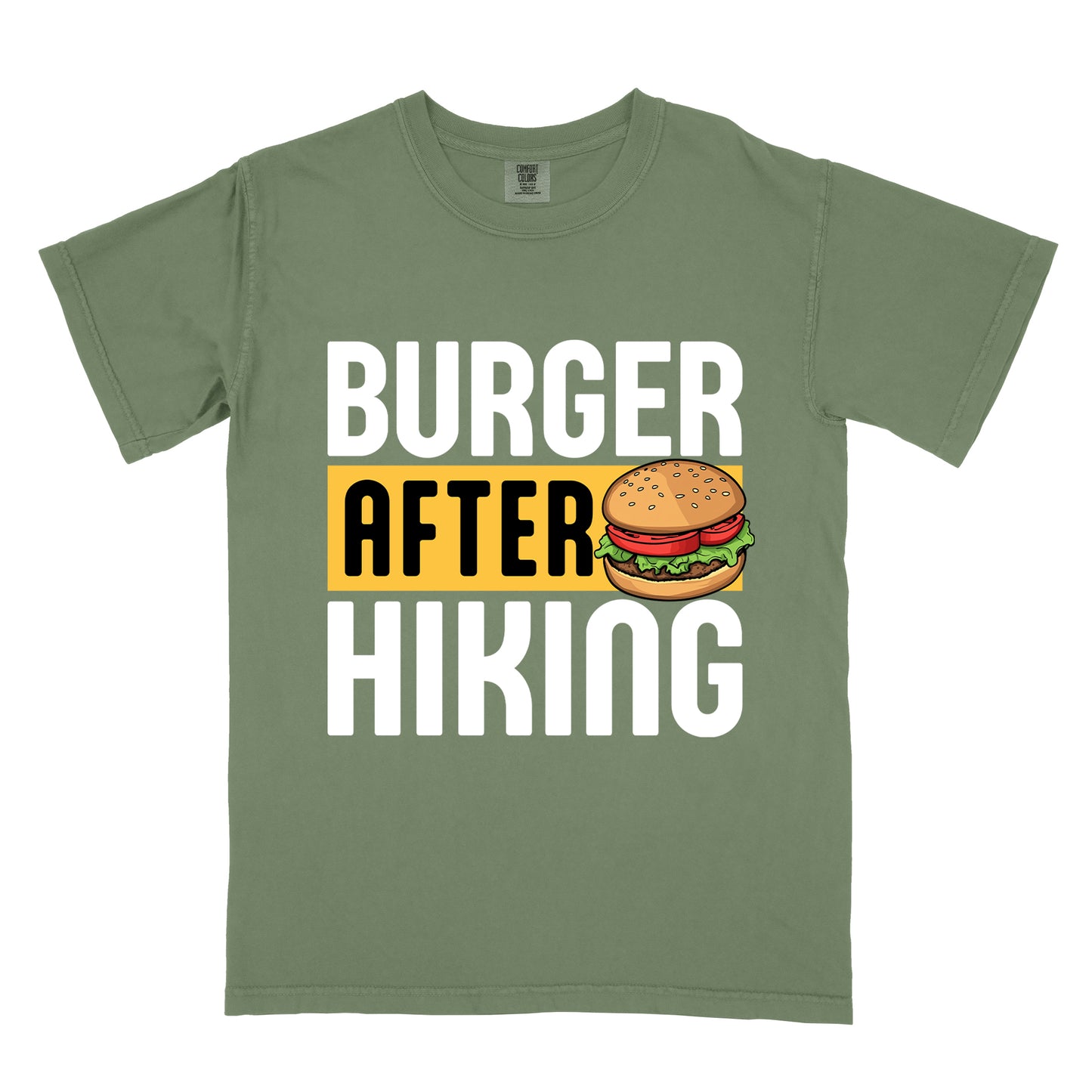 Moss (Dark Green) t-shirt with bold text reading "BURGER AFTER HIKING". "BURGER" appears in large white letters at the top, "AFTER" in black text on a yellow rectangular background in the middle, and "HIKING" in large white letters at the bottom. Features a detailed illustration of a hamburger with sesame seed bun, lettuce, tomato and patty next to the word "AFTER". 