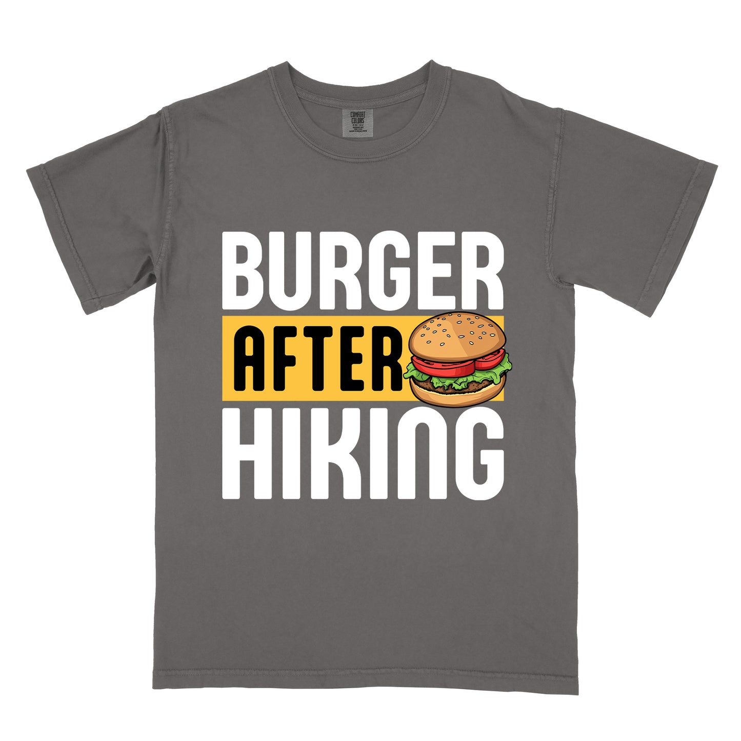 Pepper (Dark Gray) t-shirt with bold text reading "BURGER AFTER HIKING". "BURGER" appears in large white letters at the top, "AFTER" in black text on a yellow rectangular background in the middle, and "HIKING" in large white letters at the bottom. Features a detailed illustration of a hamburger with sesame seed bun, lettuce, tomato and patty next to the word "AFTER". 